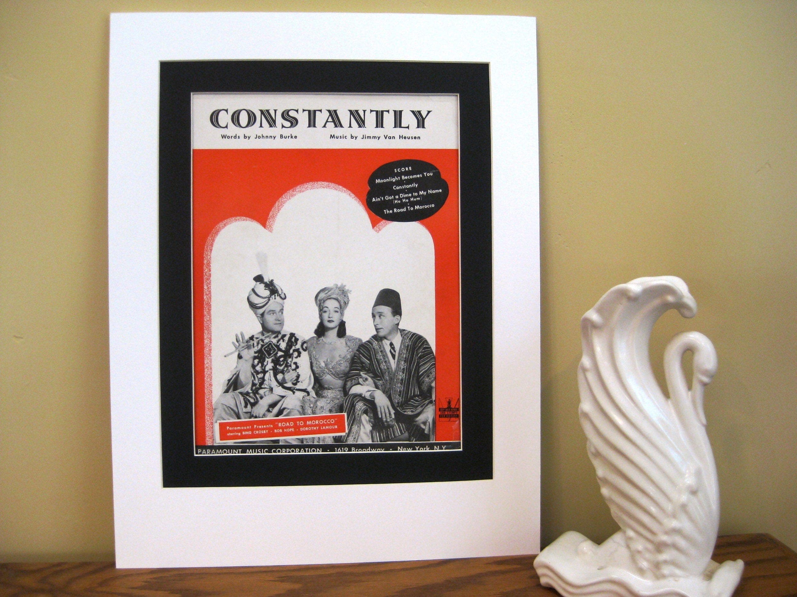 Vintage "Constantly" Sheet Music, Road to Morocco, Matted 14x18