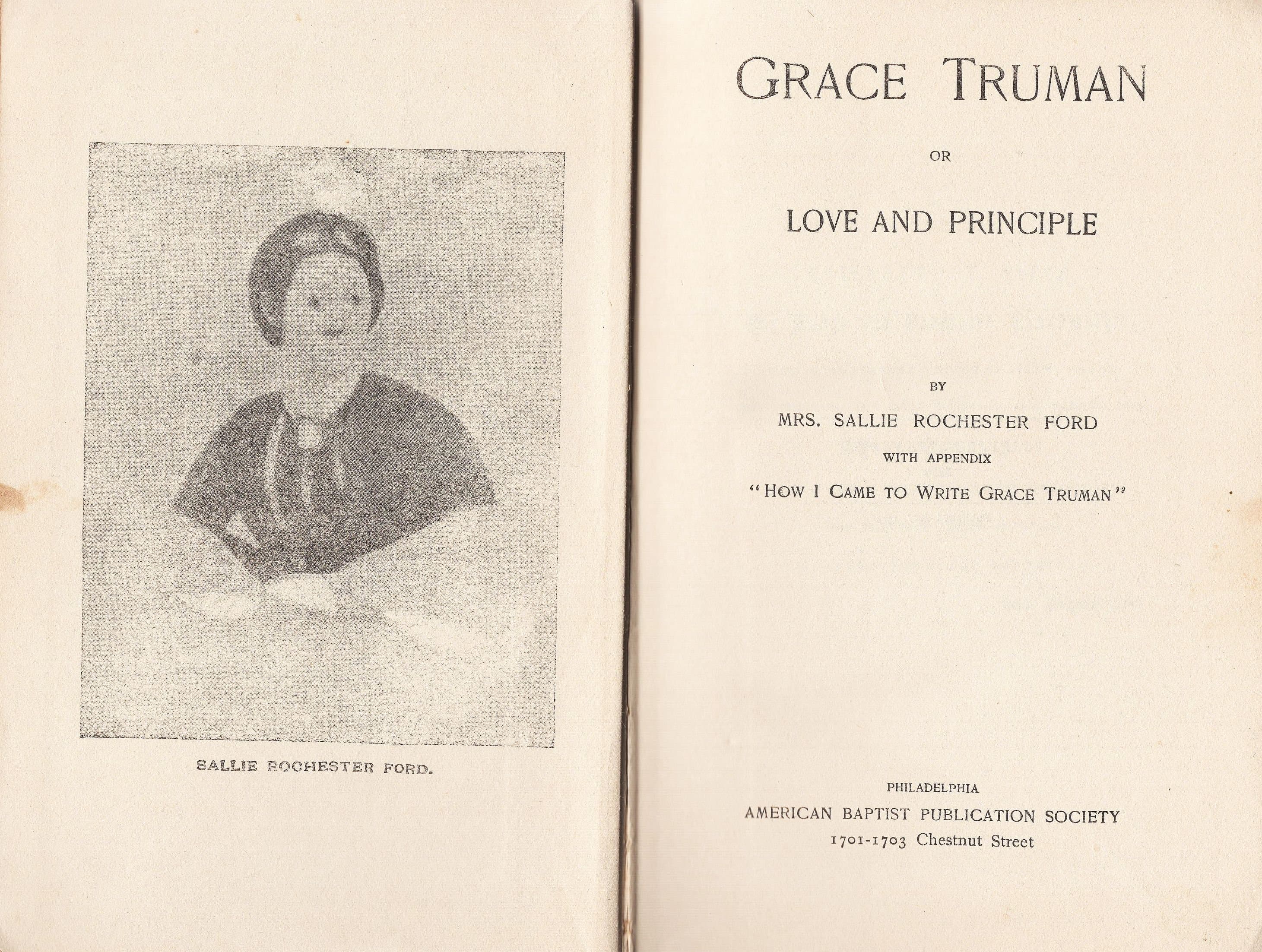 Grace Truman or Love and Principle by Sallie Rochester Ford, published by American Baptist Publication Society 1886 - Good Condition