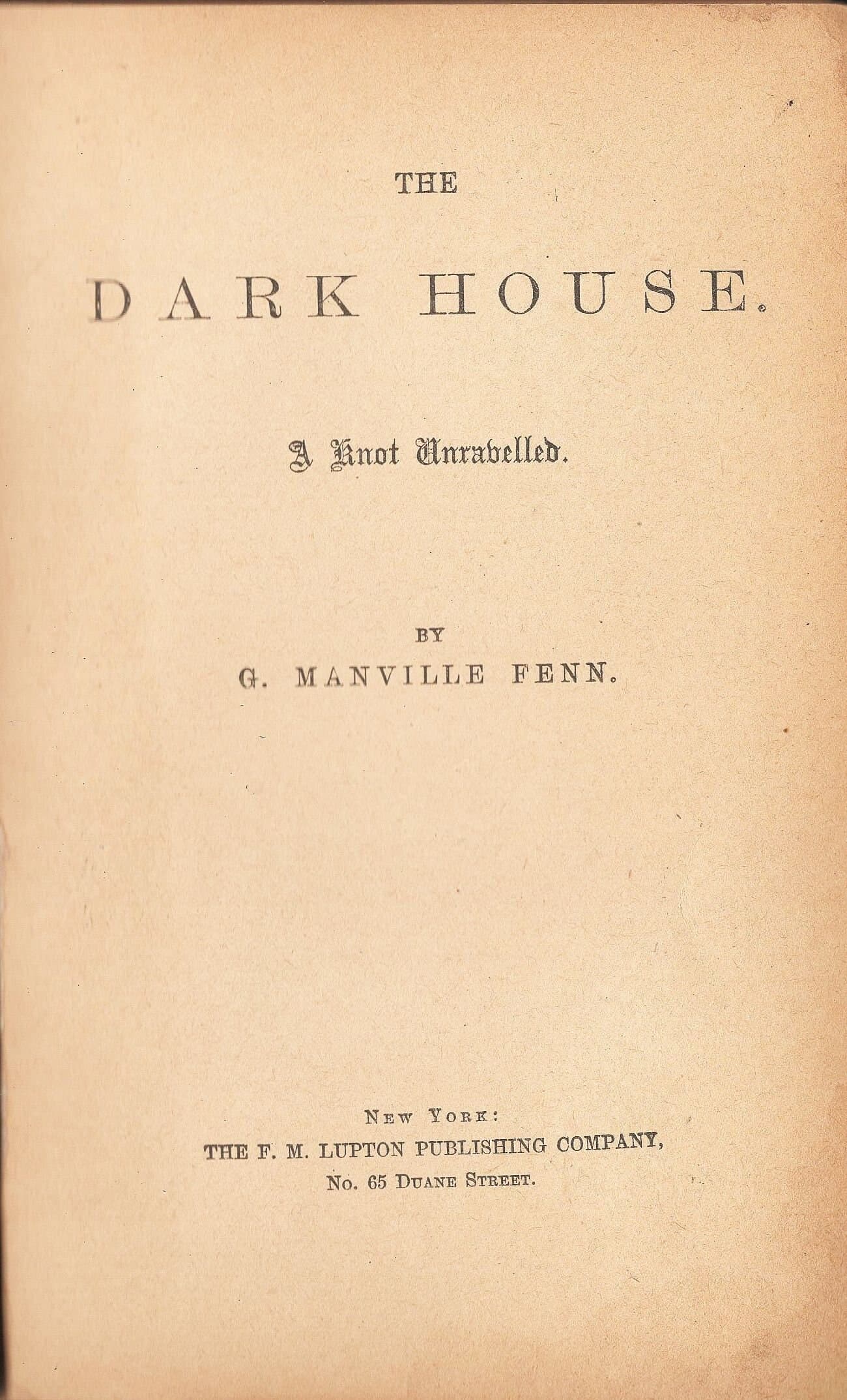 The Dark House (Avon Edition) by G. Manville Fenn published by The F. M. Lufton Publishing Company ca. 1890
