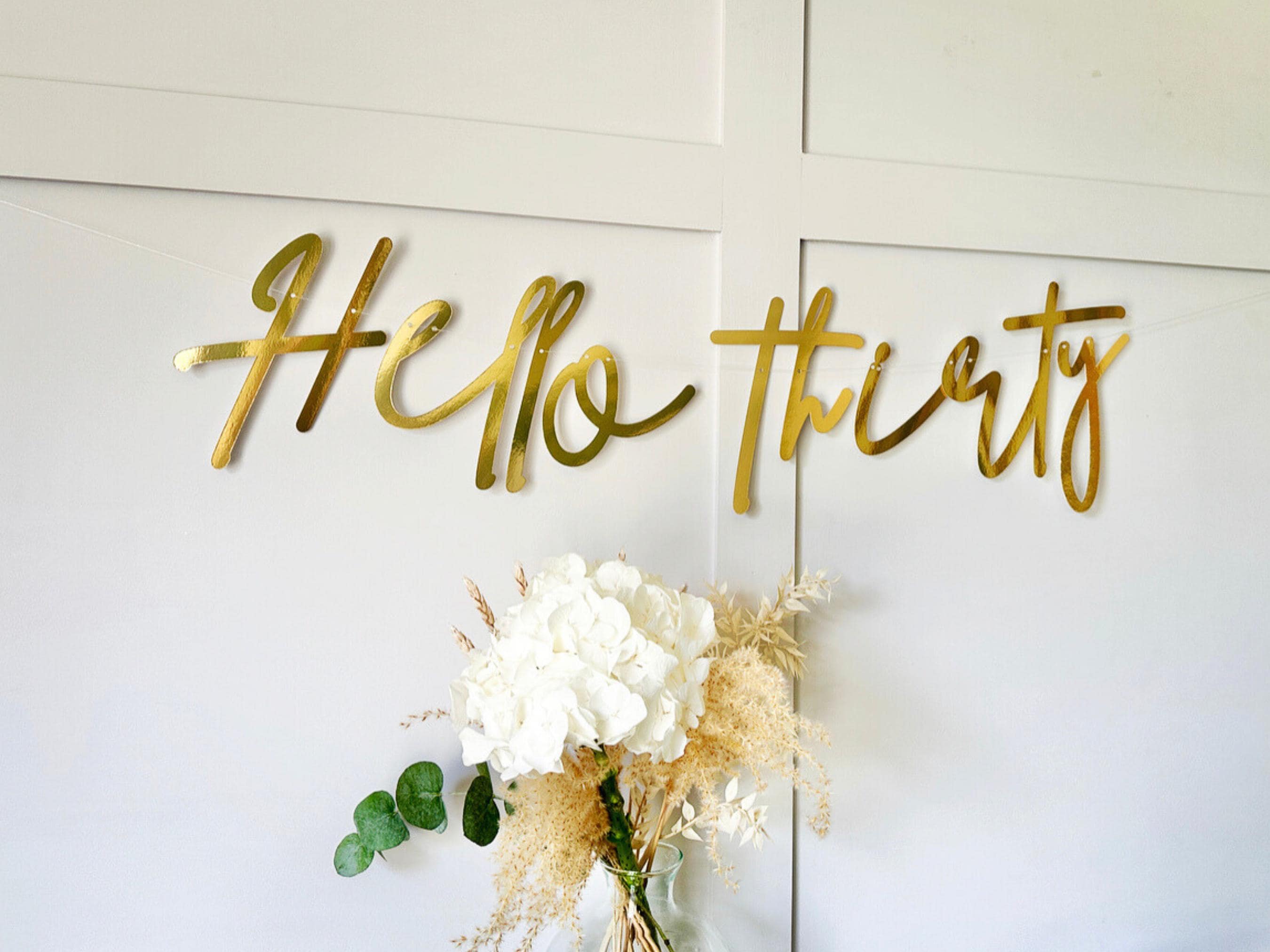 Birthday Sign (any age/colour) 30th Birthday Banner, Turning 30 Banner, 30th Birthday Bunting, Gold Banner, Birthday Decor, Hello thirty
