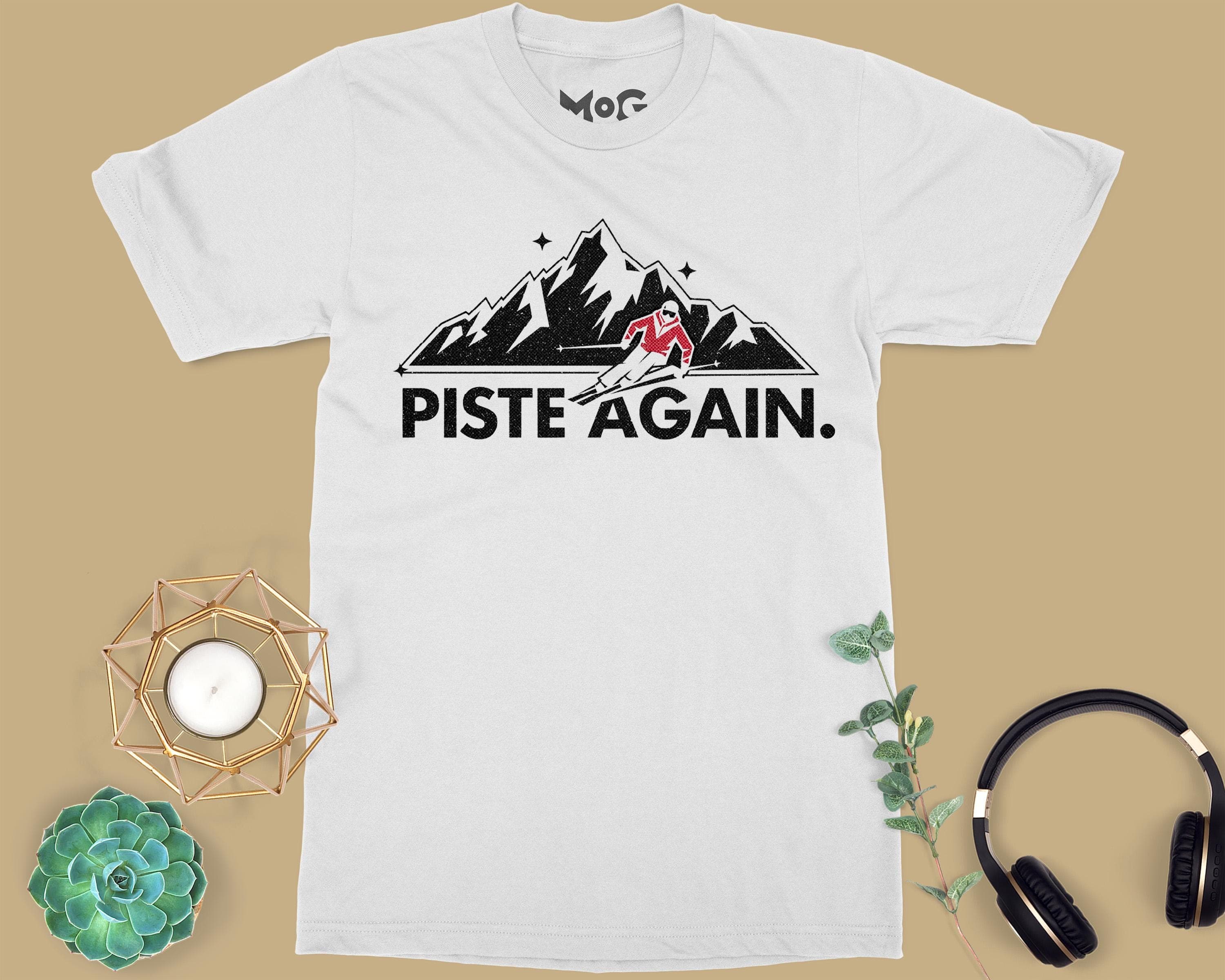 Piste Again Skiing T-shirt, Apres Ski Mountain Holiday Shirt, Funny Winter Sports Snowboarding Ski Gift Tee Shirt For Snowboarders Skiers - image 3