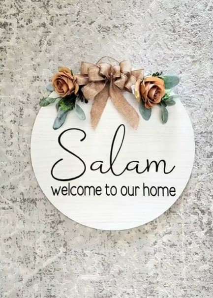 Pick up ONLY, Welcome to our home, Salam Door Sign,Wood Round Welcome Sign, Front Door Décor, Hanger, Door Wreath, Home Décor, Islamic Décor