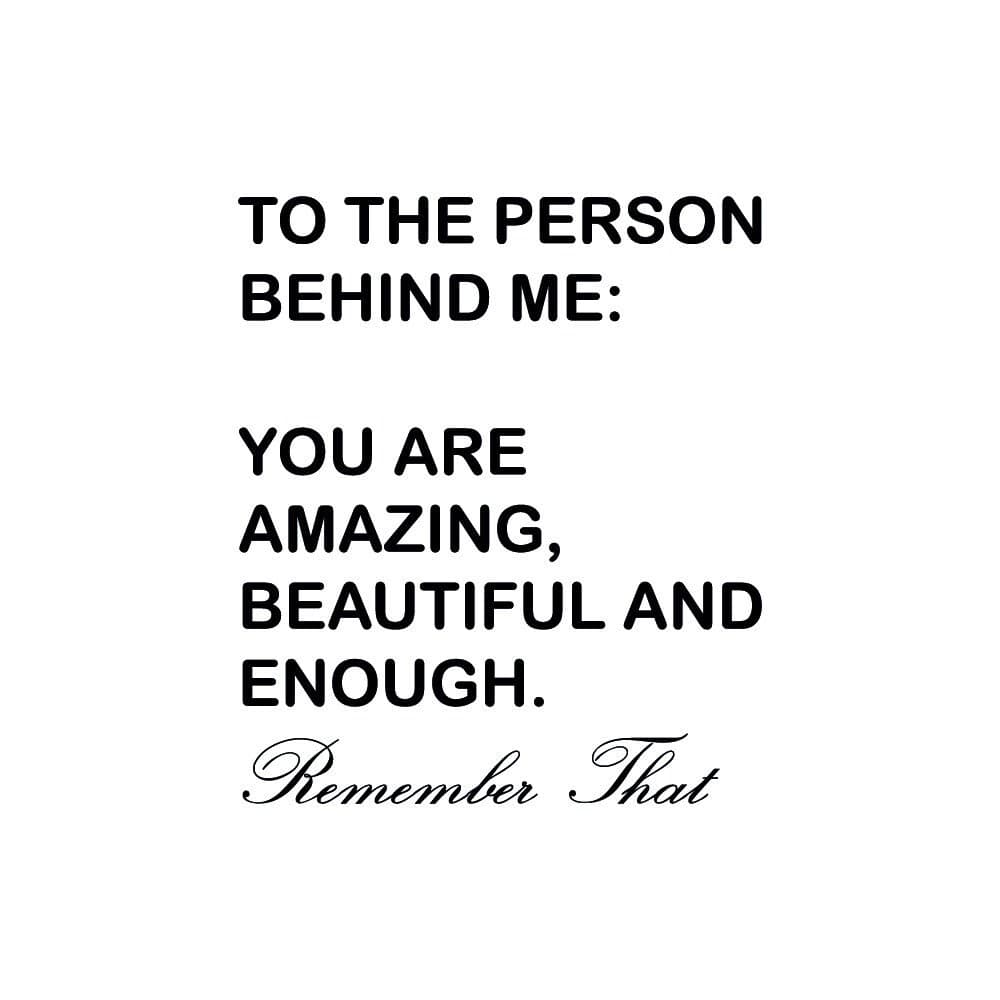 to the person behind me, you are enough, you are amazing, you are beautiful, Printing File with SVG and PNG Formats | DigiArtPlan