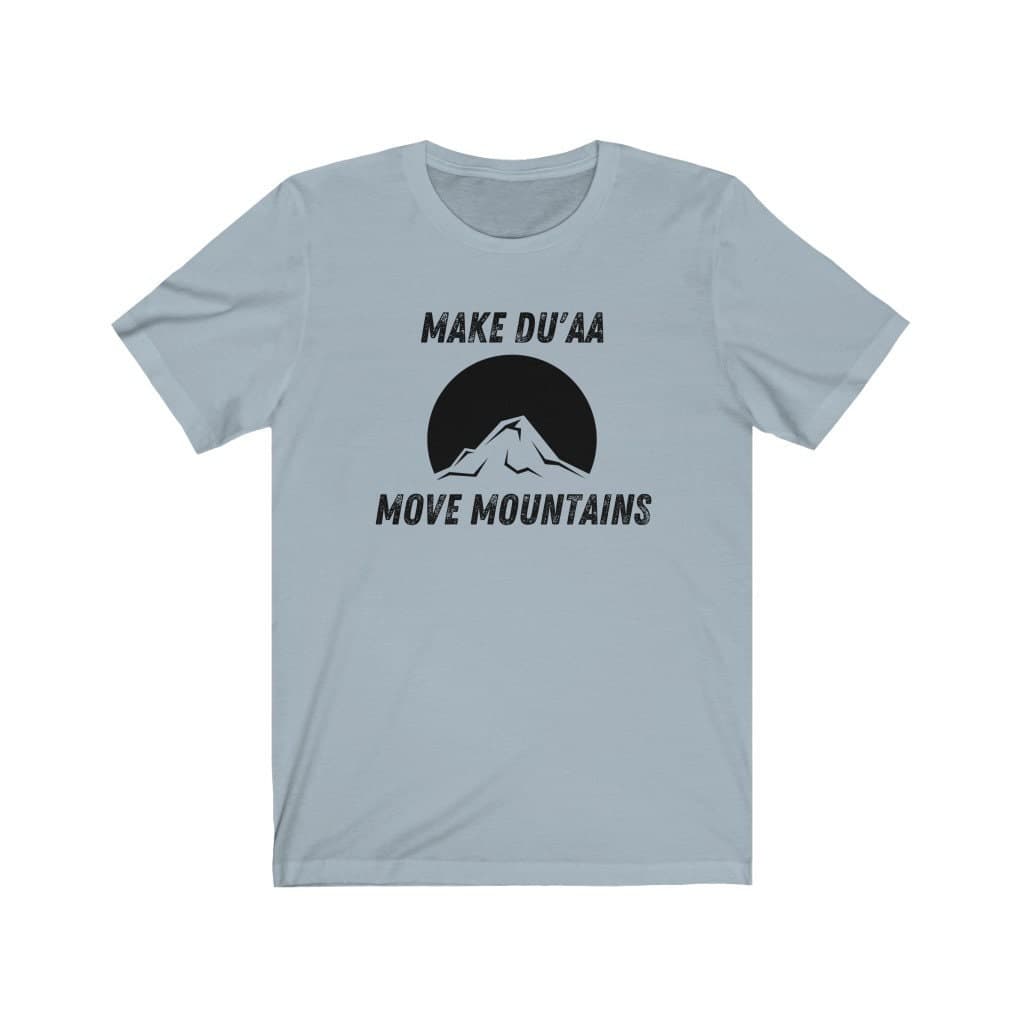 Make Dua, Move Mountains T-shirt, Ramadan, Eid Gift, Ummrah Gift, Hajj Gift, Muslim, Islamic shirt, Eid Shirt, Muslim Shirt, Islam - image 5