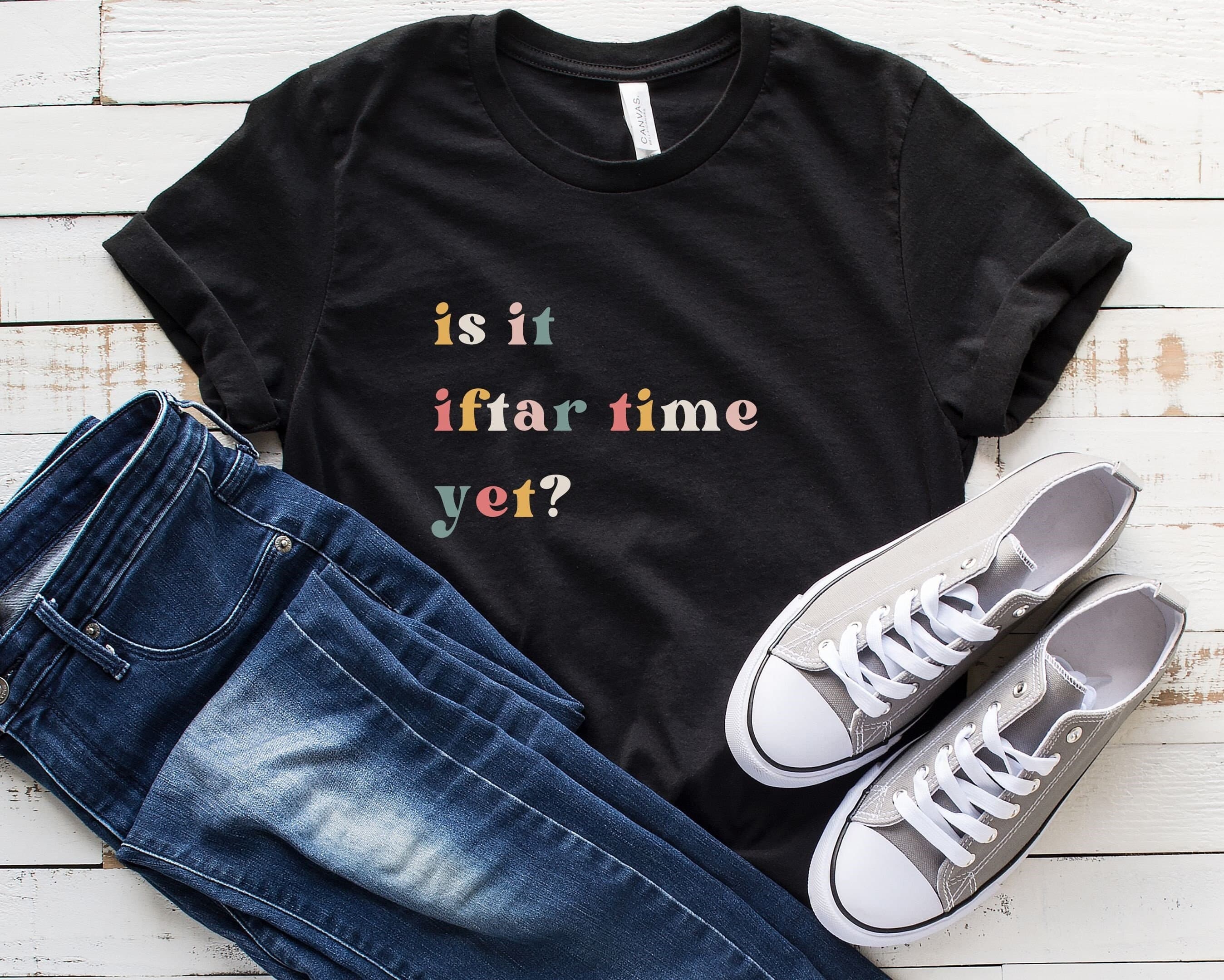 Funny Iftar Time Ramadan Shirt, Unisex Jersey Tee