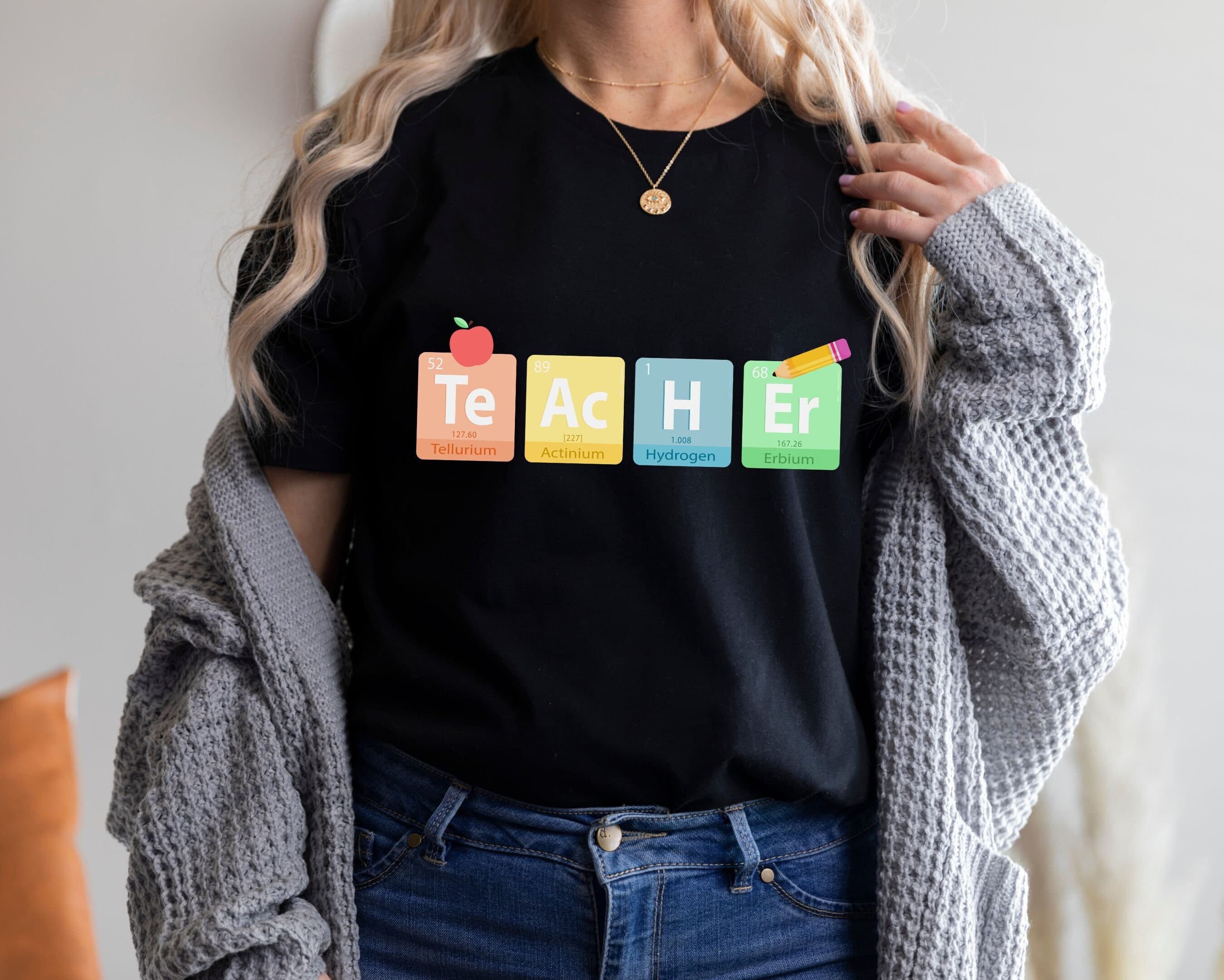 Periodic Table Teacher T-Shirt, Science STEM Gift
