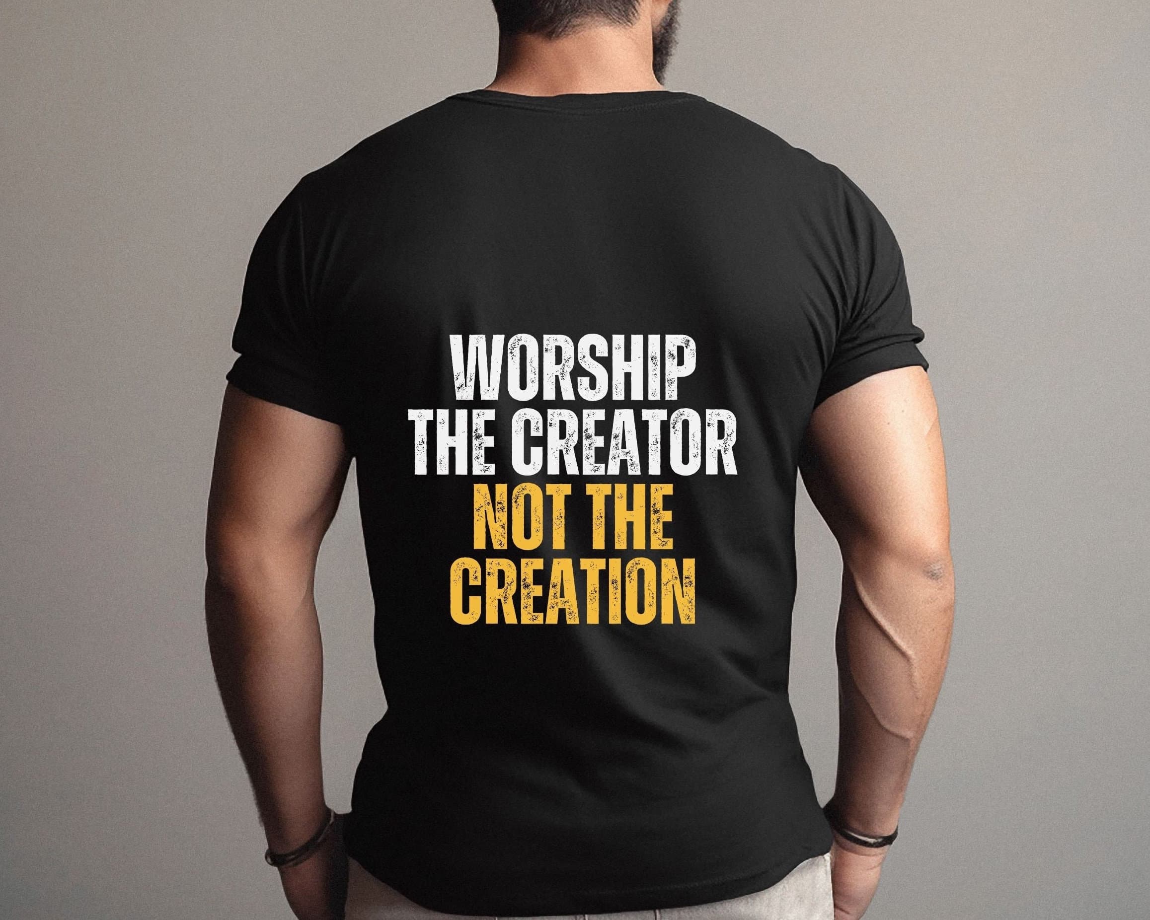 Islam Dawah T-Shirt: Worship the Creator, Muslim Gift