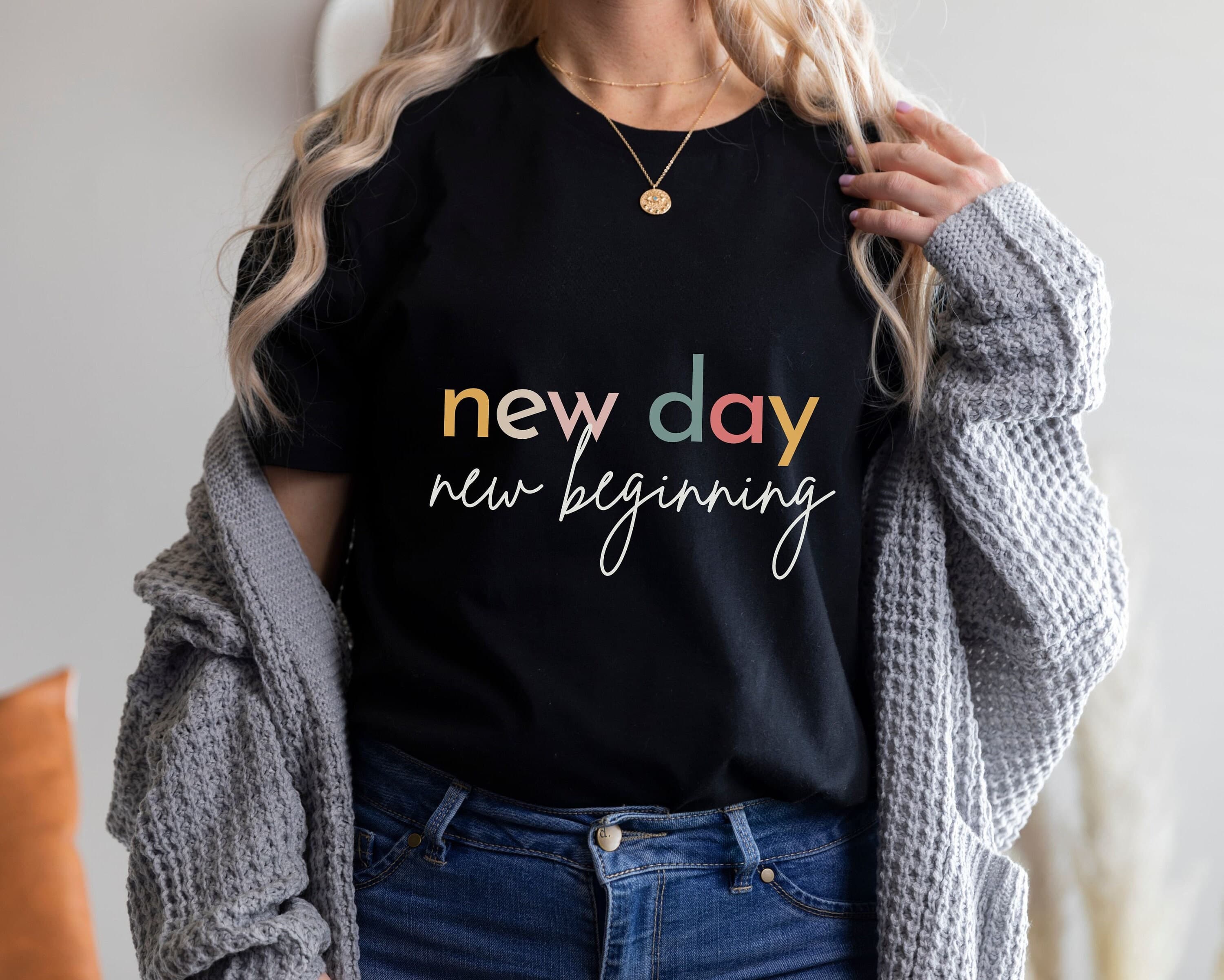 New Day New Beginning Shirt - Retro Inspirational Tee