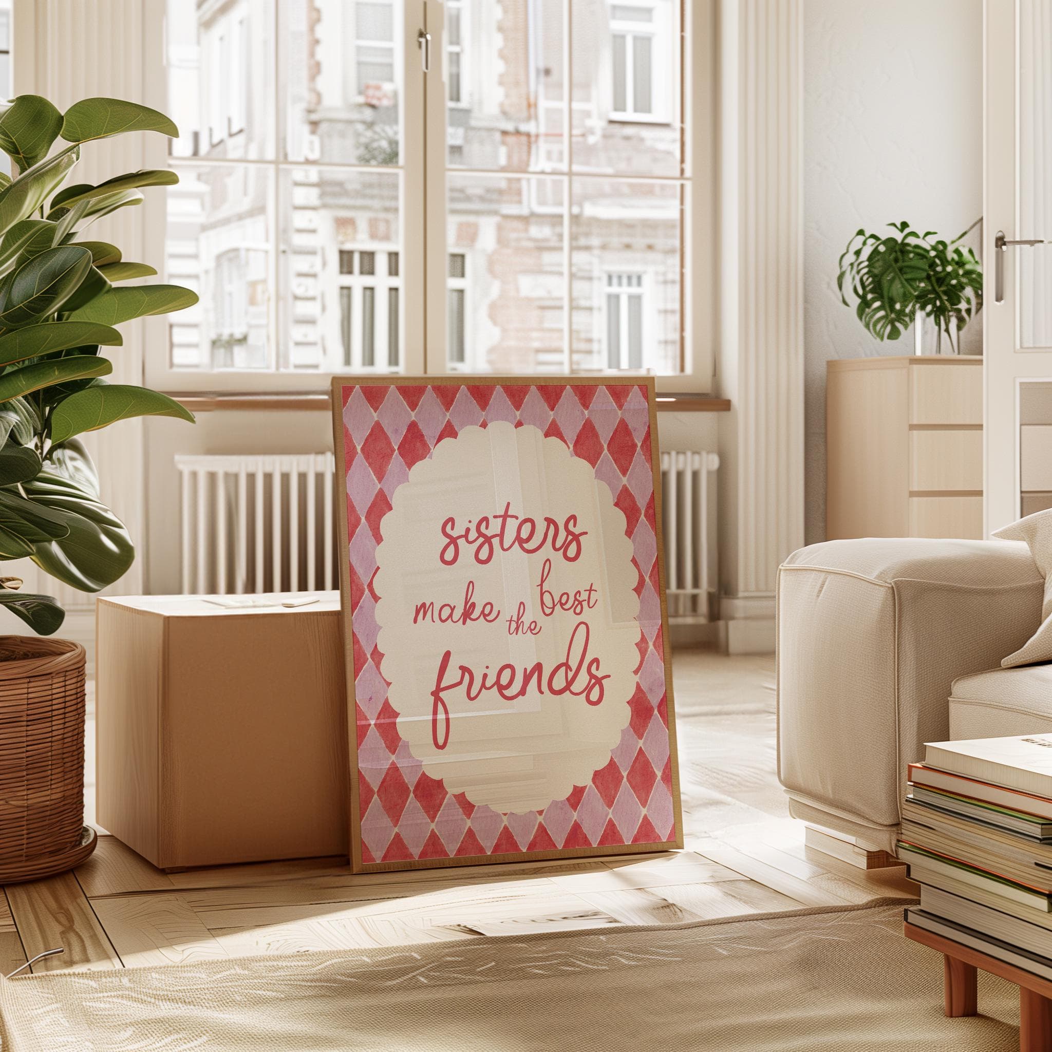 Whimsical Sisters Make the Best Friends Digital Print Modern Thoughtful Sister Gift Cream & Pink Tones Art