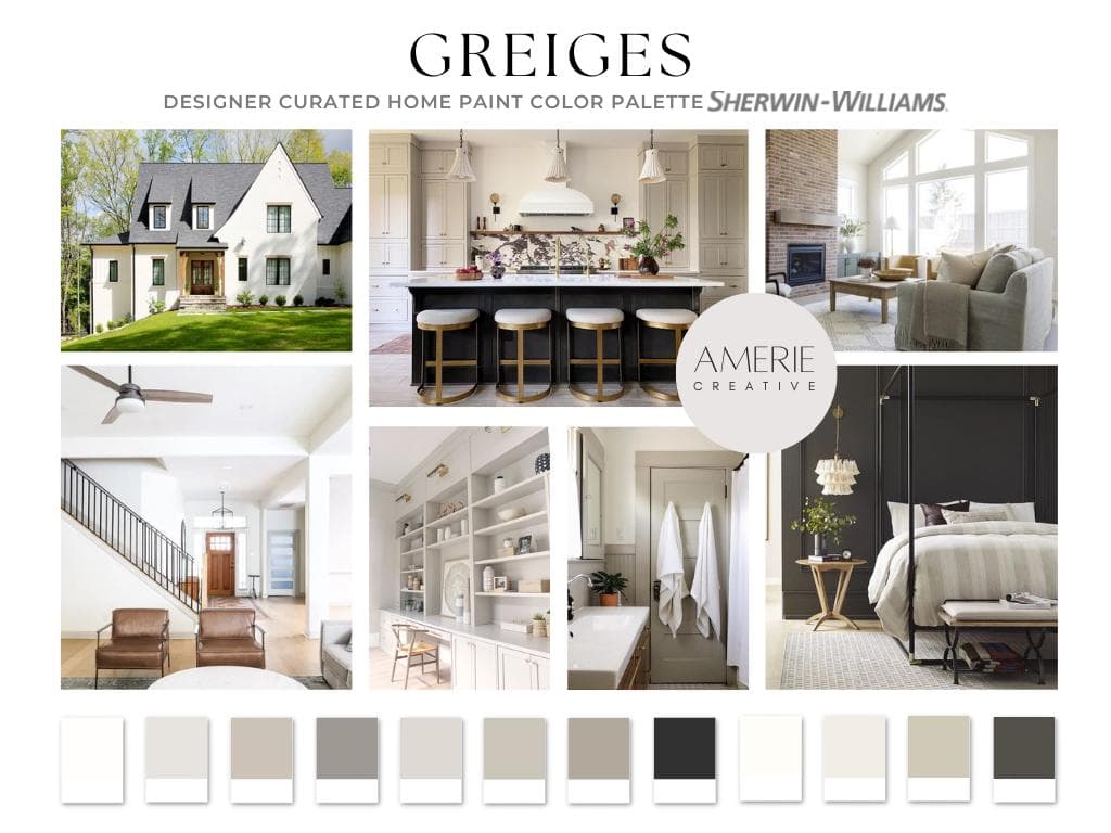 Greige Sherwin Williams Paint color Palette Greige paint color palette greige paint color scheme greige paint Whole House paint color palette whole Home paint color exterior interior paint colors warm neutral color scheme
perfect greige agreeable gray egret white mega greige black magic, alabaster, white duck amazing gray urbane bronze, dovetail anew gray beige grey
