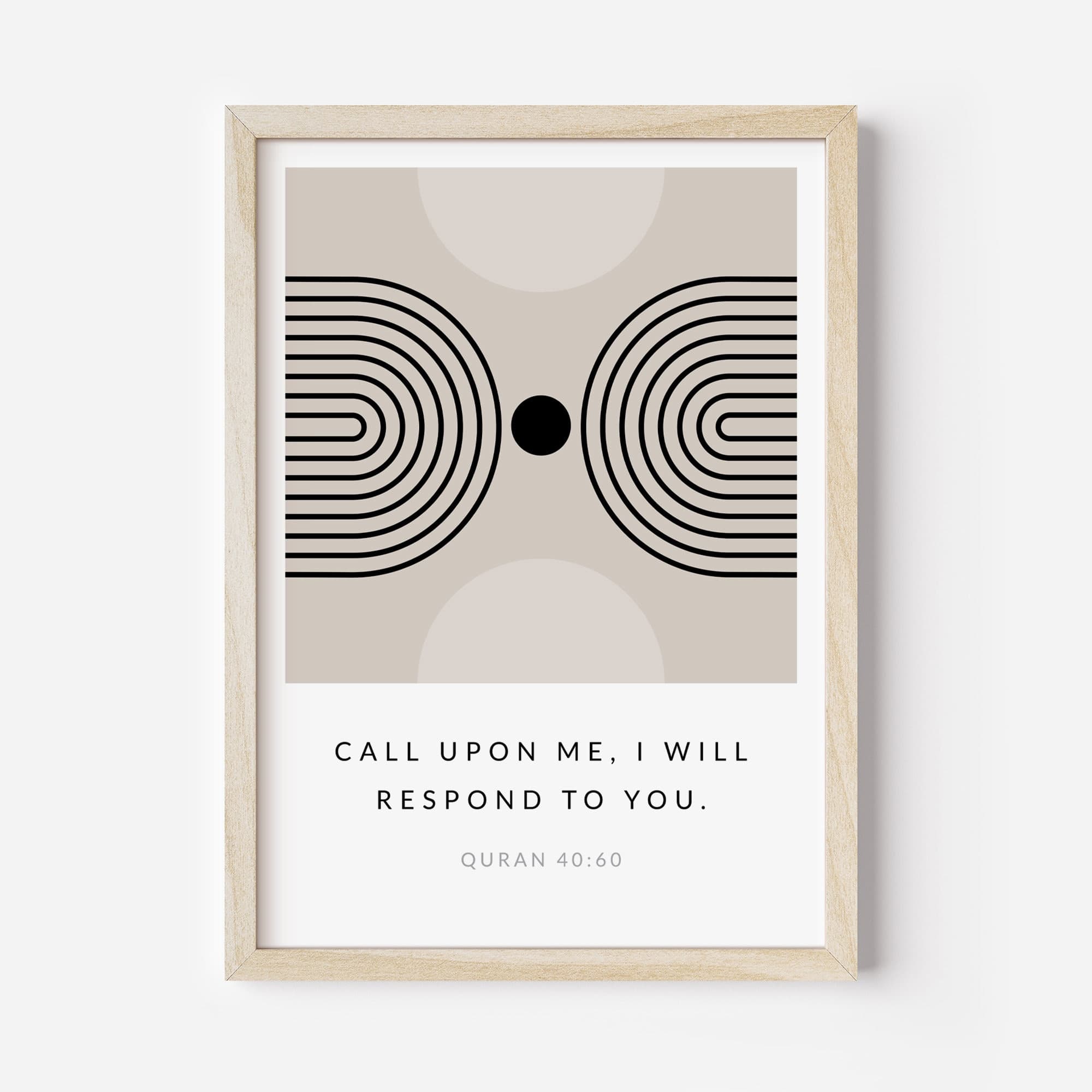 Digital download islamic wall art with Quran verse - Call upon me, I will respond to you. Quran 40 60.