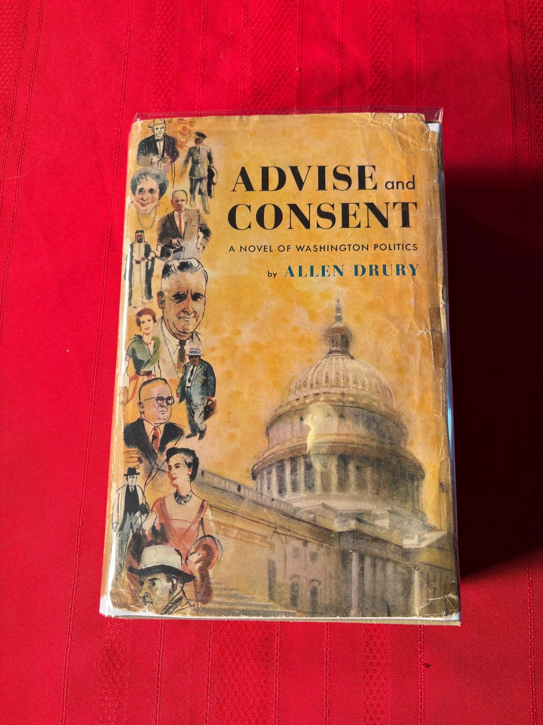 Advise and Consent, by Allen Drury, First Edition, Hardcover Book, 1959