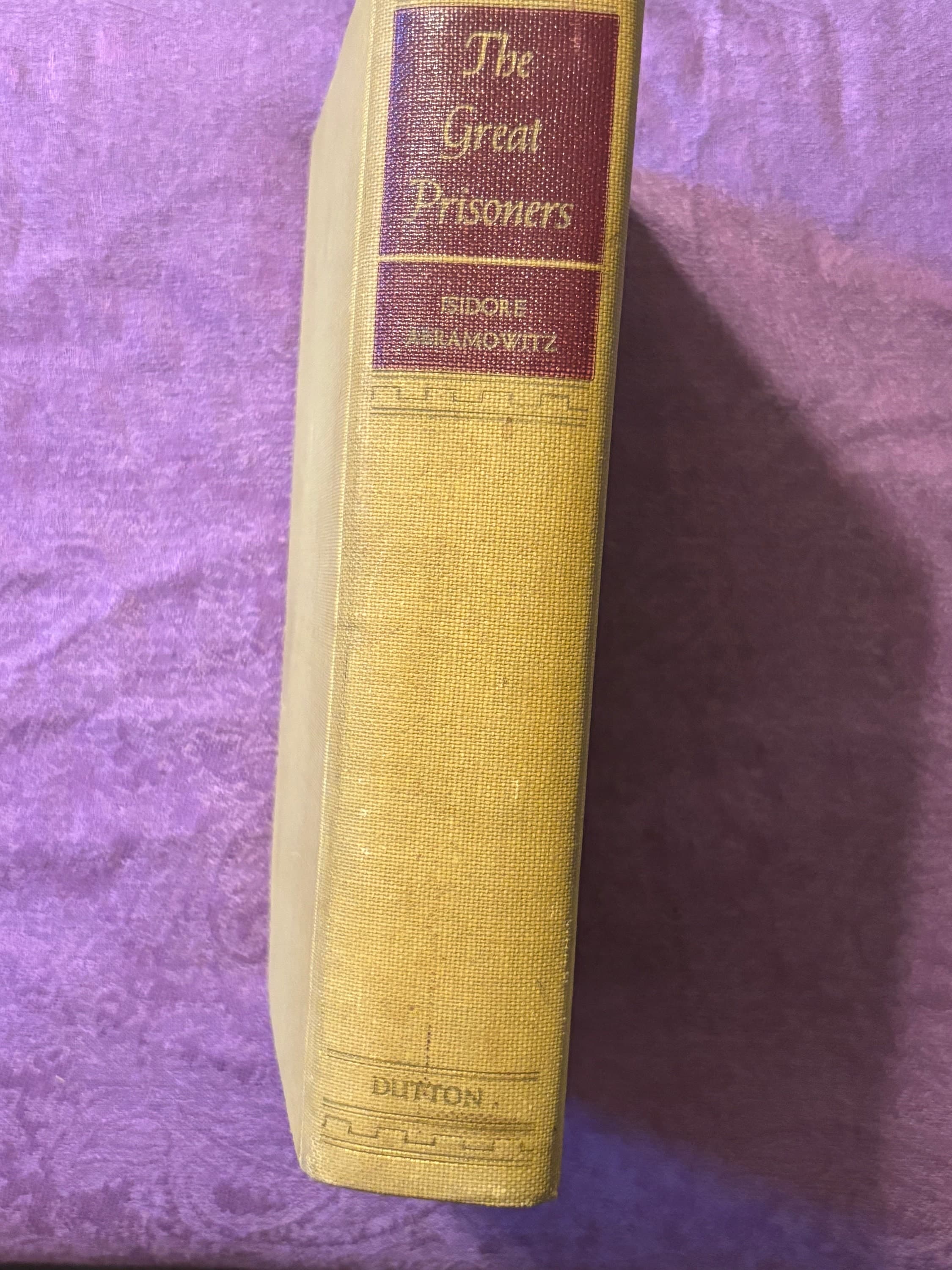 The Great Prisoners, The First Anthology of Literature Written in Prison, by Isidore Abramowitz, Stated First Edition, Hardcover Book, 1946 - image 3