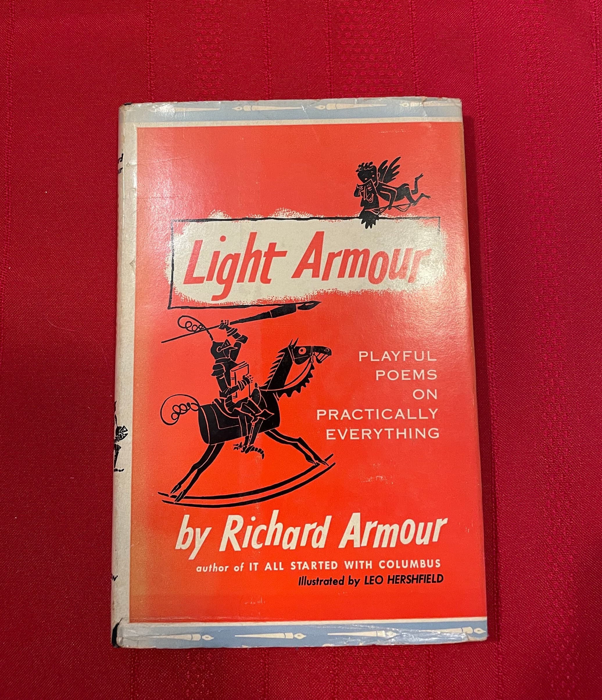 Light Armour, Playful Poems on Practically Everything, by Richard Armour, Second Printing, Hardcover Book, 1954