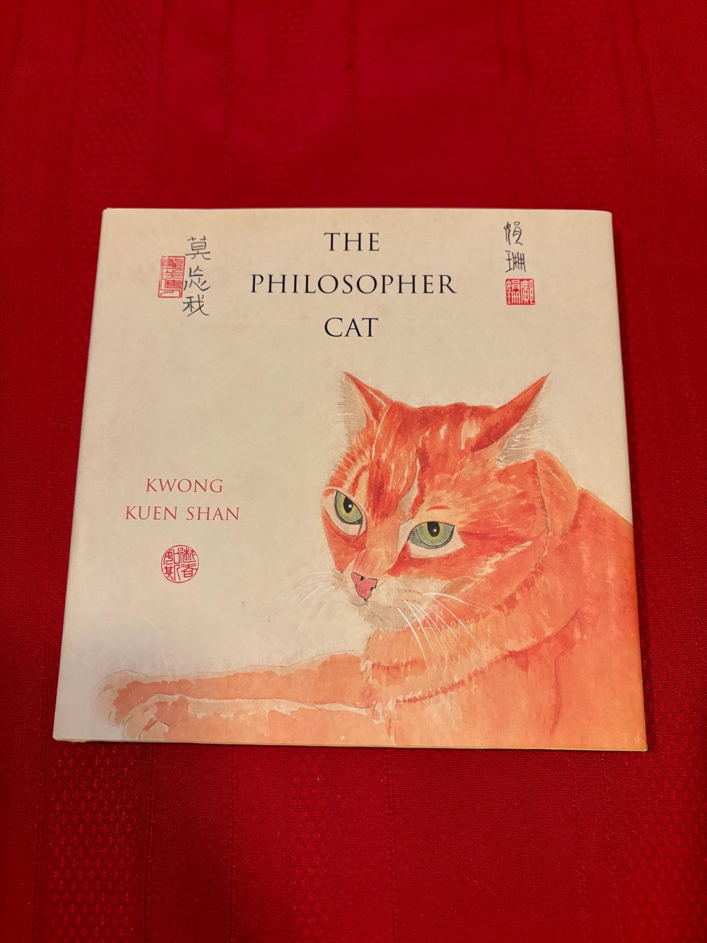 The Philosopher Cat, by Kwong Kuen Shan, First Edition, Hardcover Book, 2004