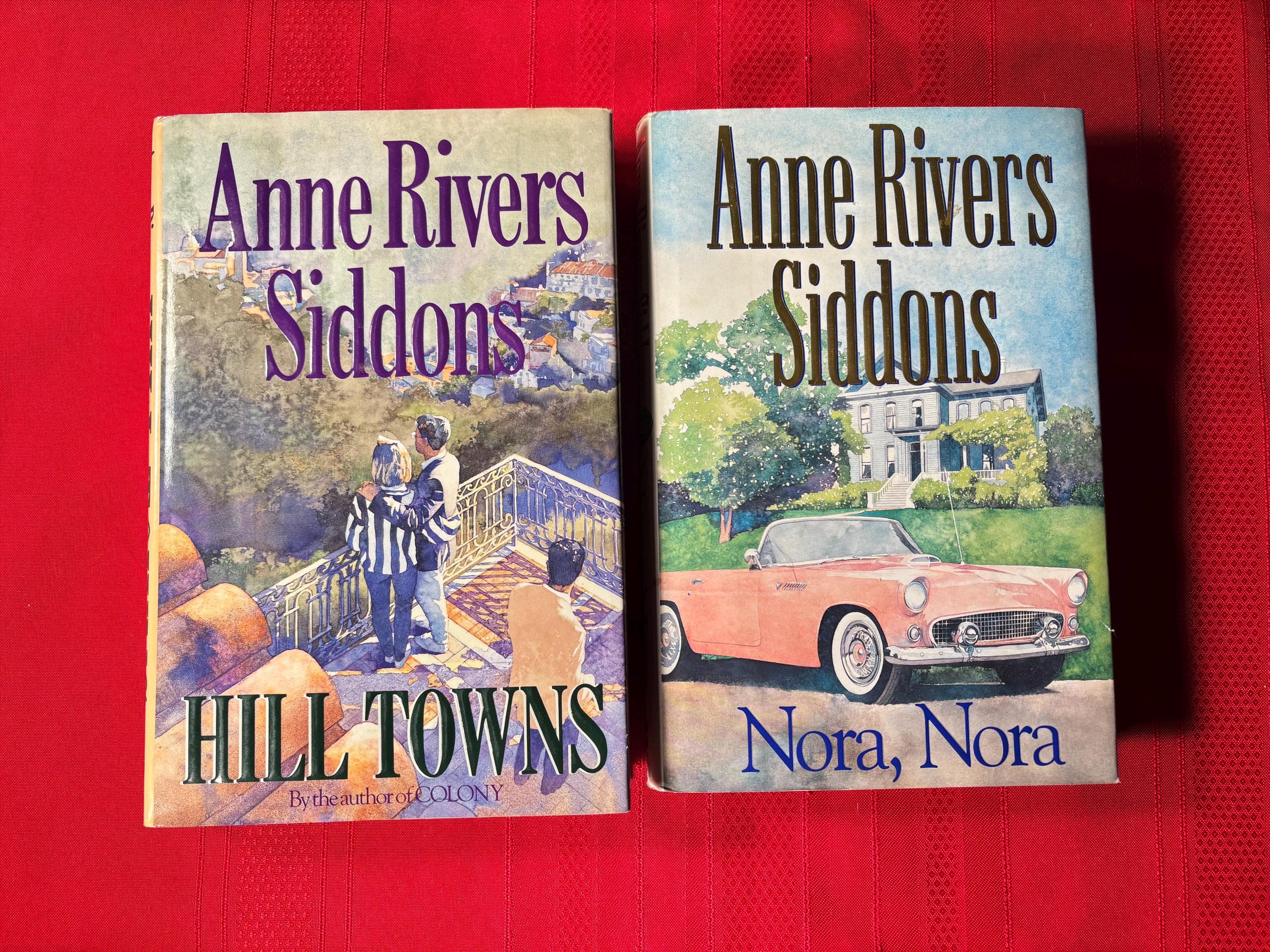 Anne Rivers Siddons Book Bundle, 2 Hardcover Books, Nora, Nora, and Hill Towns, First Editions, 1993 and 2000