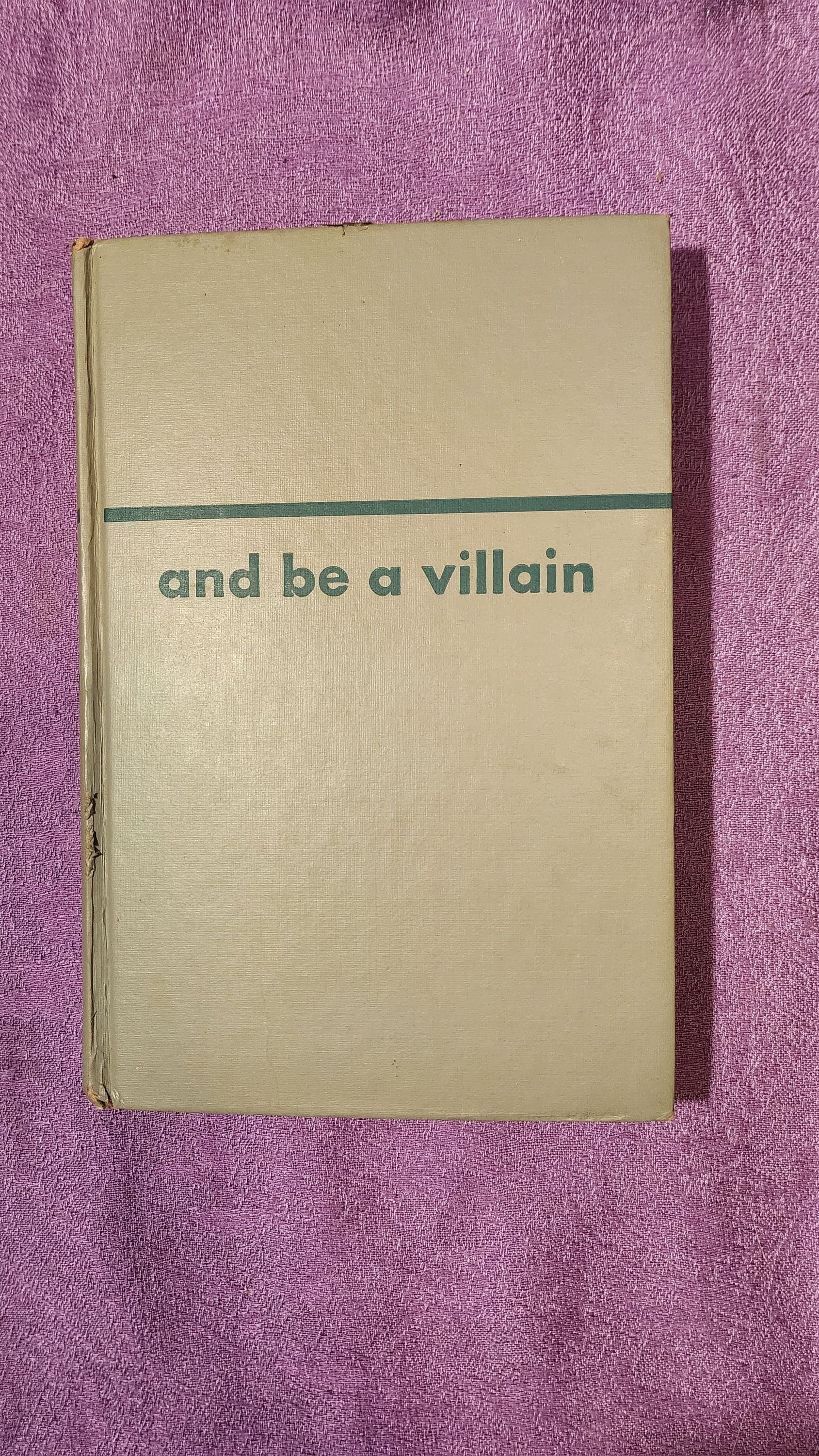 And Be A Villain, by Rex Stout, First Edition, Hardcover Book, 1948