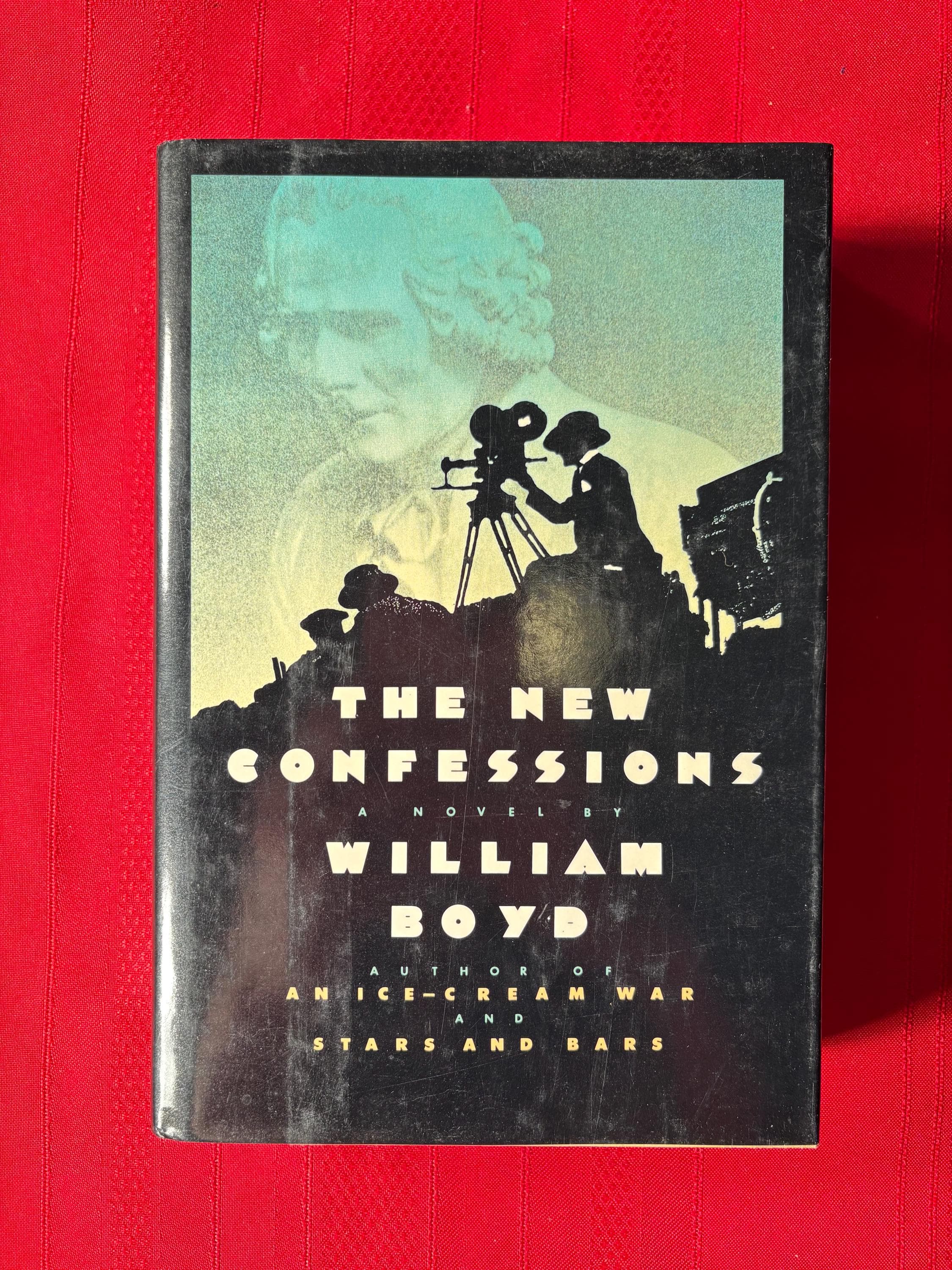 The New Confessions, by William Boyd, First Edition, Hardcover Book, 1988