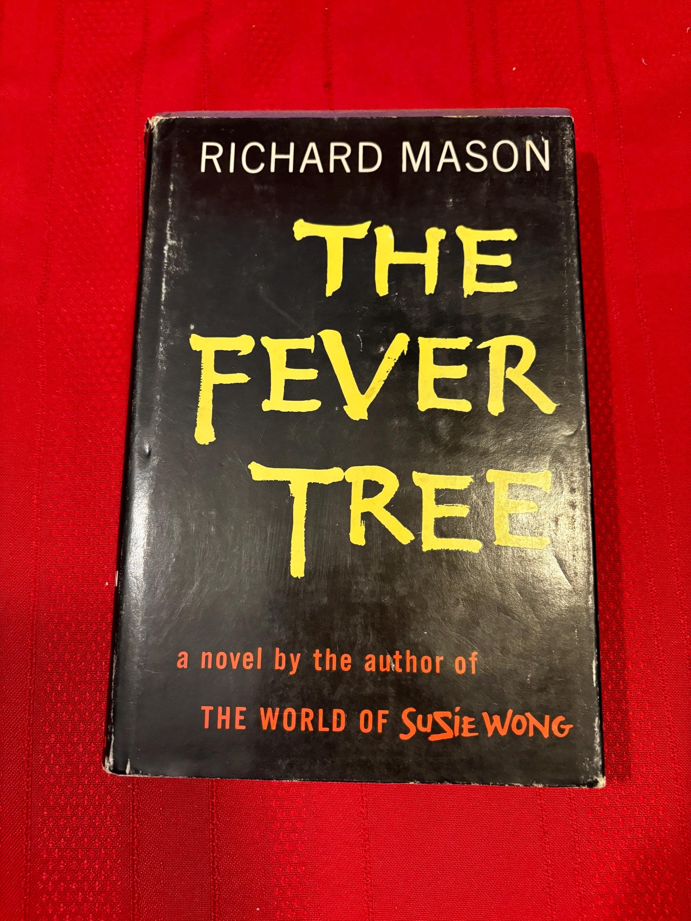 The Fever Tree, by Richard Mason, Stated First Edition, Hardcover Book, 1962