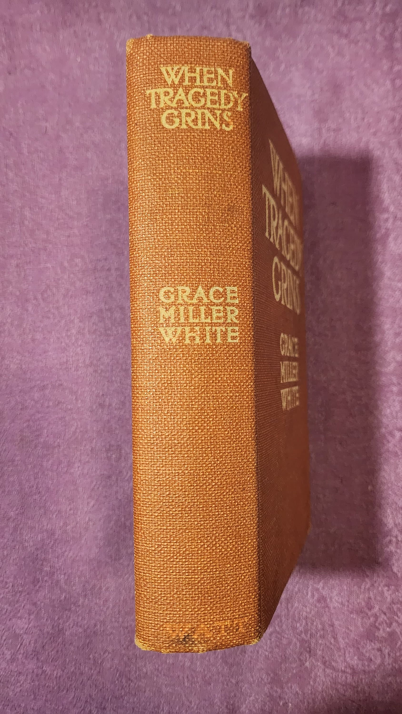 When Tragedy Grins, by Grace Miller White, First Edition, Hardcover Book, 1912 - image 3