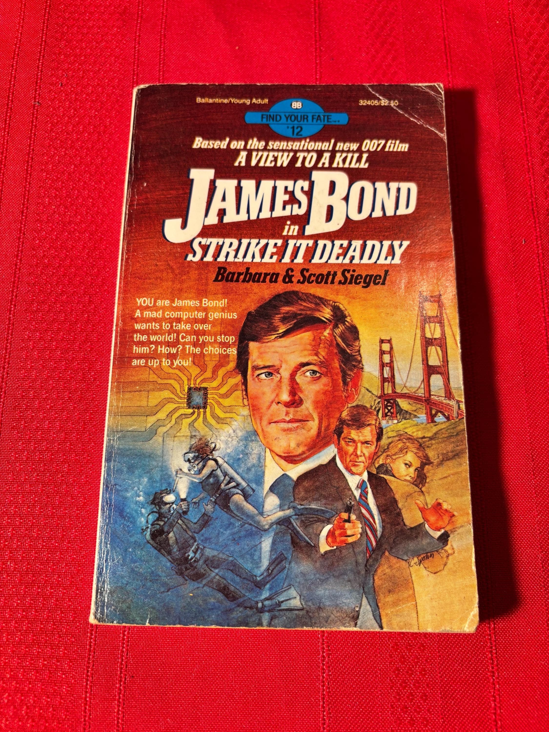 James Bond in Strike it Deadly, by Barbara & Scott Siegel, First Edition, Paperback Book, 1985