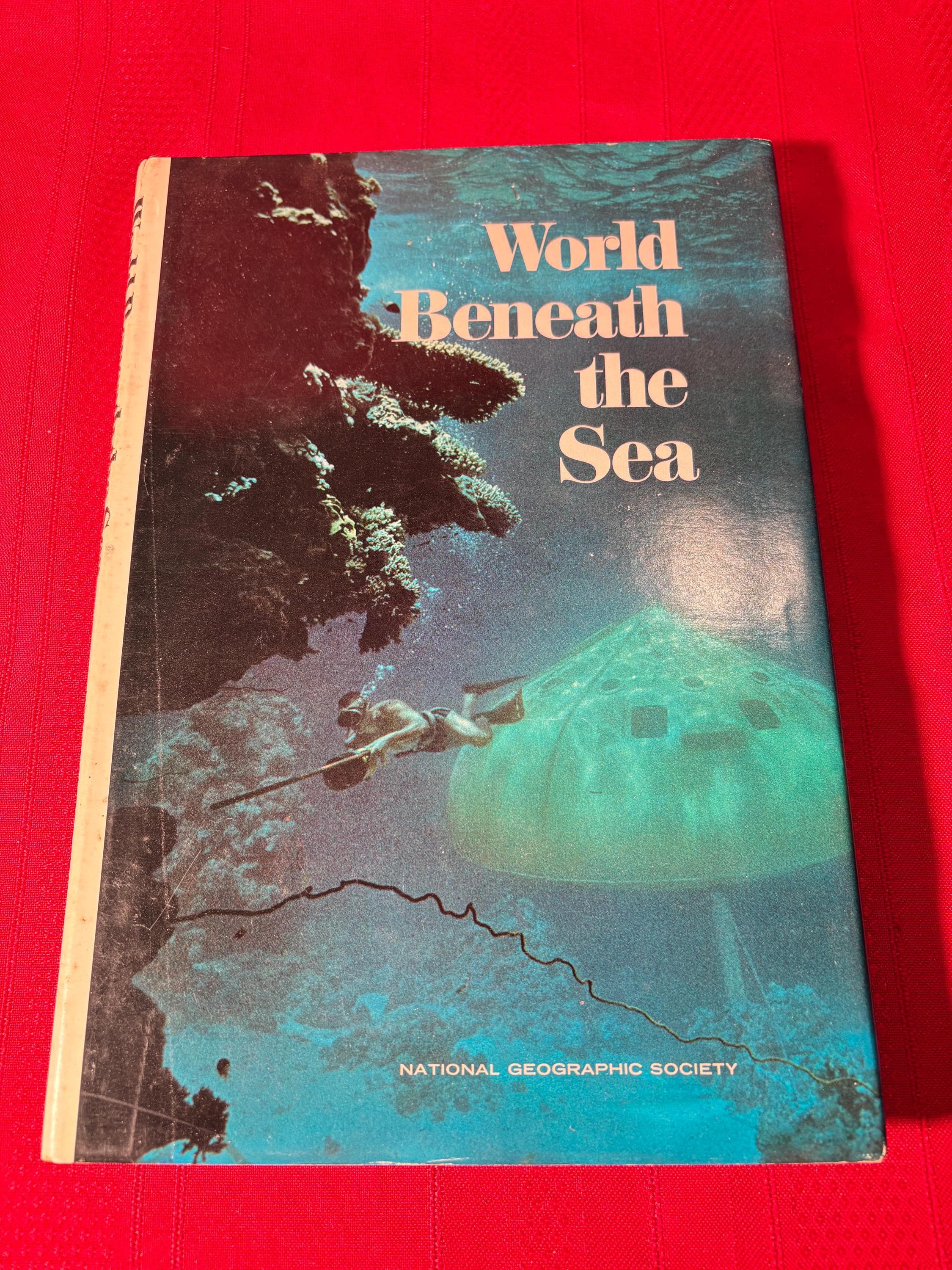 World Beneath the Sea, by James Dugan, The National Geographic Society, Hardcover Book, 1967