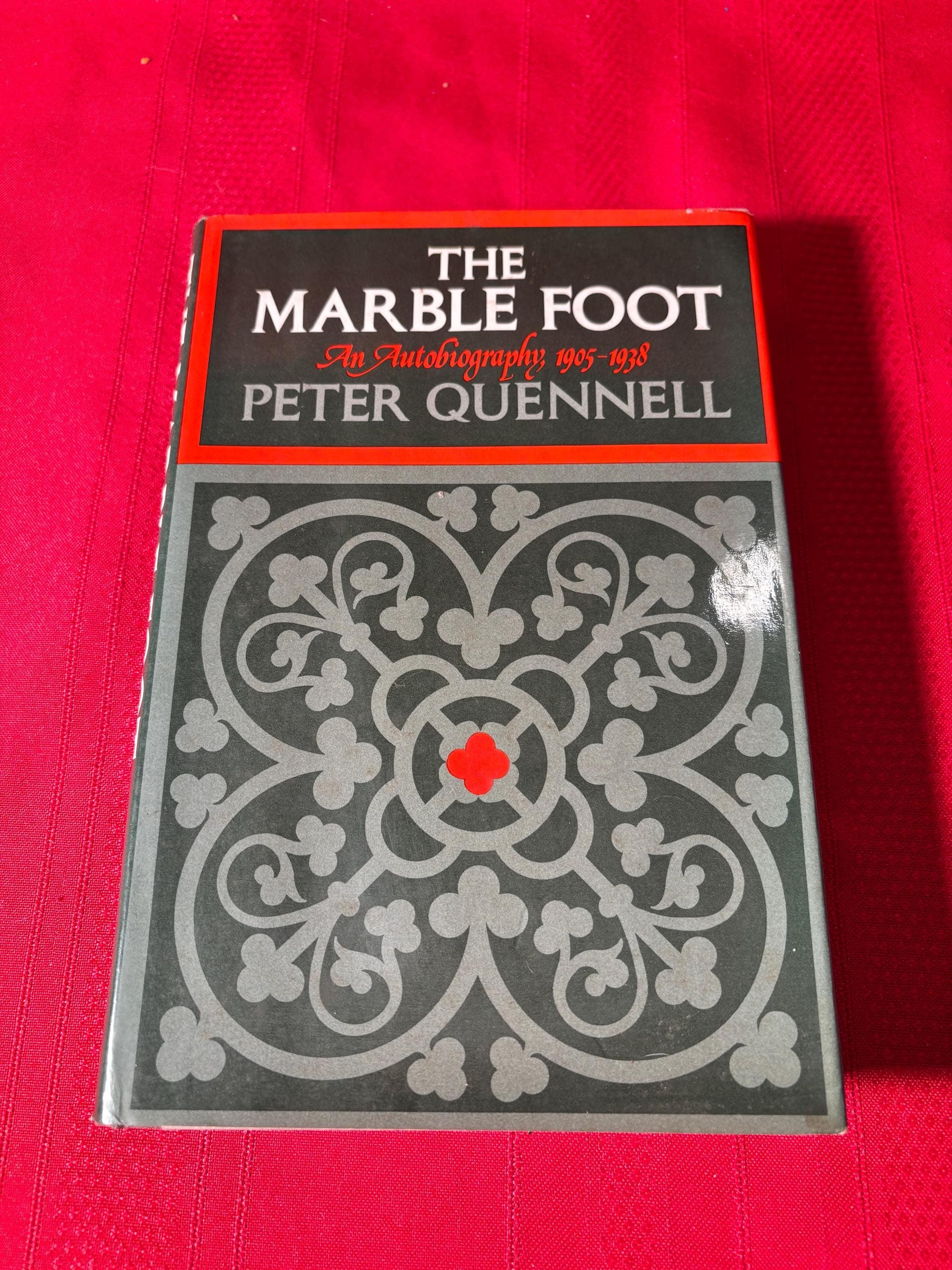 The Marble Foot, An Autobiography, 1905-1938, Peter Quennell, Hardcover Book, 1977