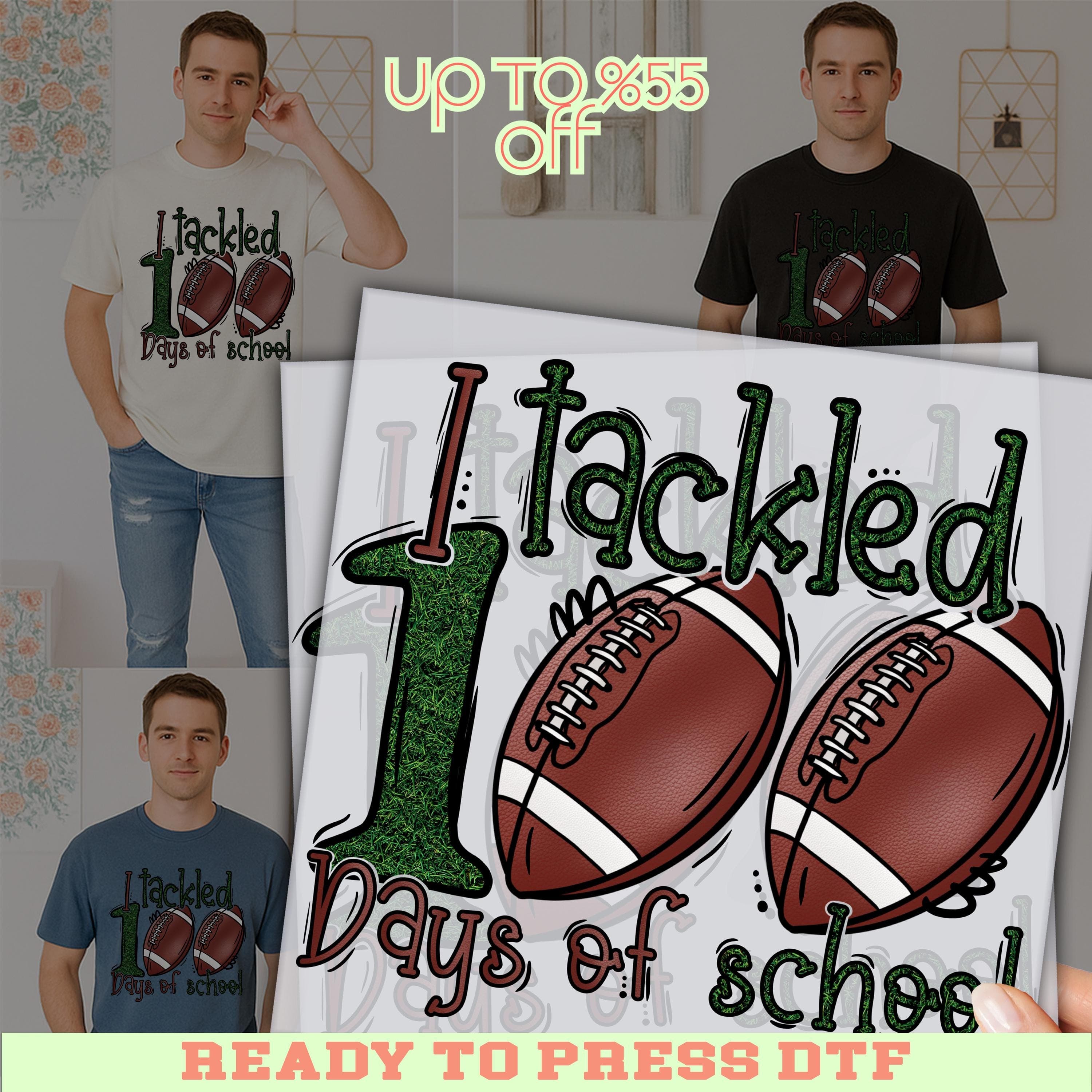 I Tackled 100 Days of School DTF Transfer: School Football Ready To Press
