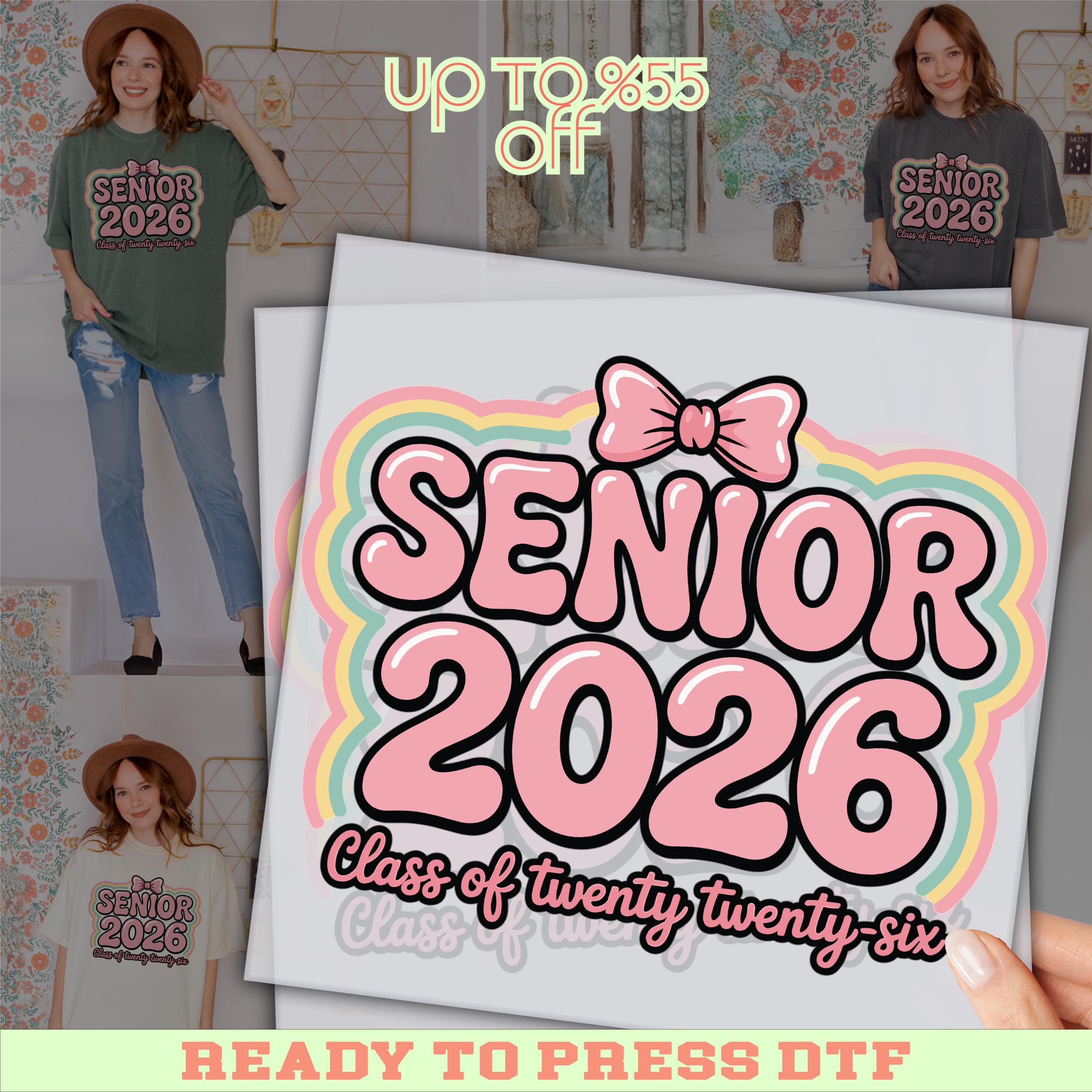 The image is an advertisement for a "Senior 2026" class, featuring a collage of images of people wearing "Senior 2026" t-shirts. The text "UP TO 8.55% OFF" is displayed above the t-shirt images, and the phrase "READY TO PRESS DTF" is at the bottom of the image.