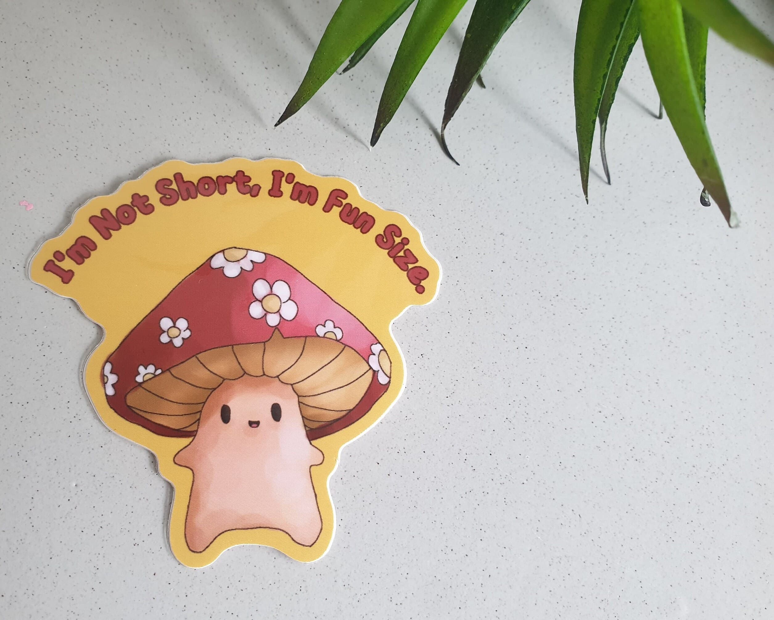 Funny Mushroom Vinyl Sticker - 'Fun Size' Waterproof Decal