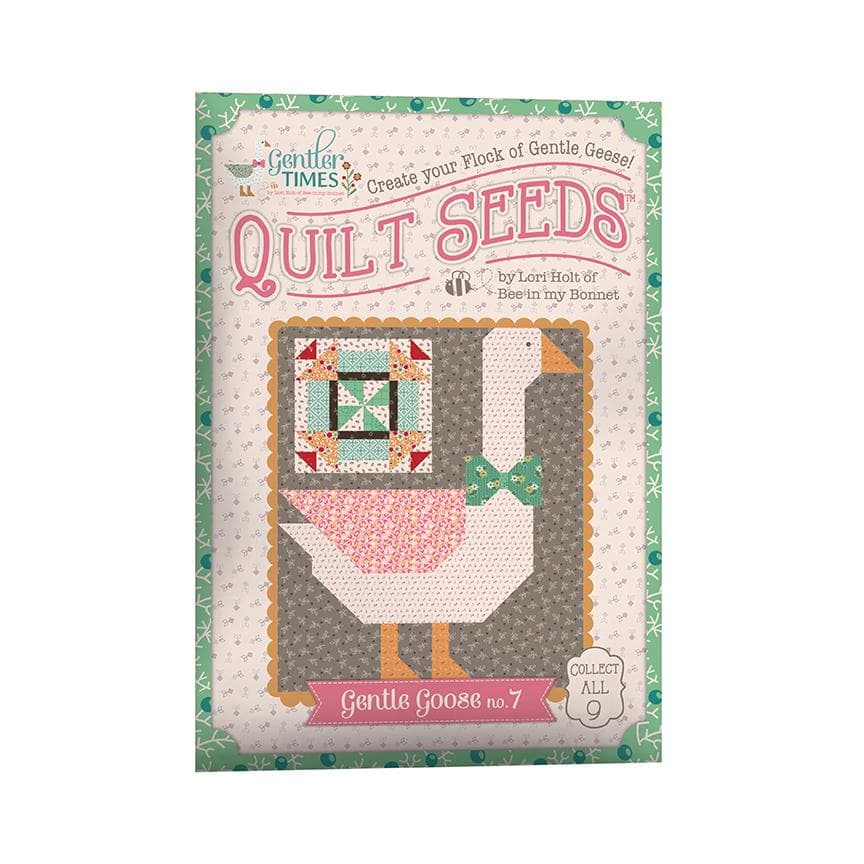 Gentler Times - Quilt Seed 7- ST 42687- Lori Holt of Bee in My Bonnet
