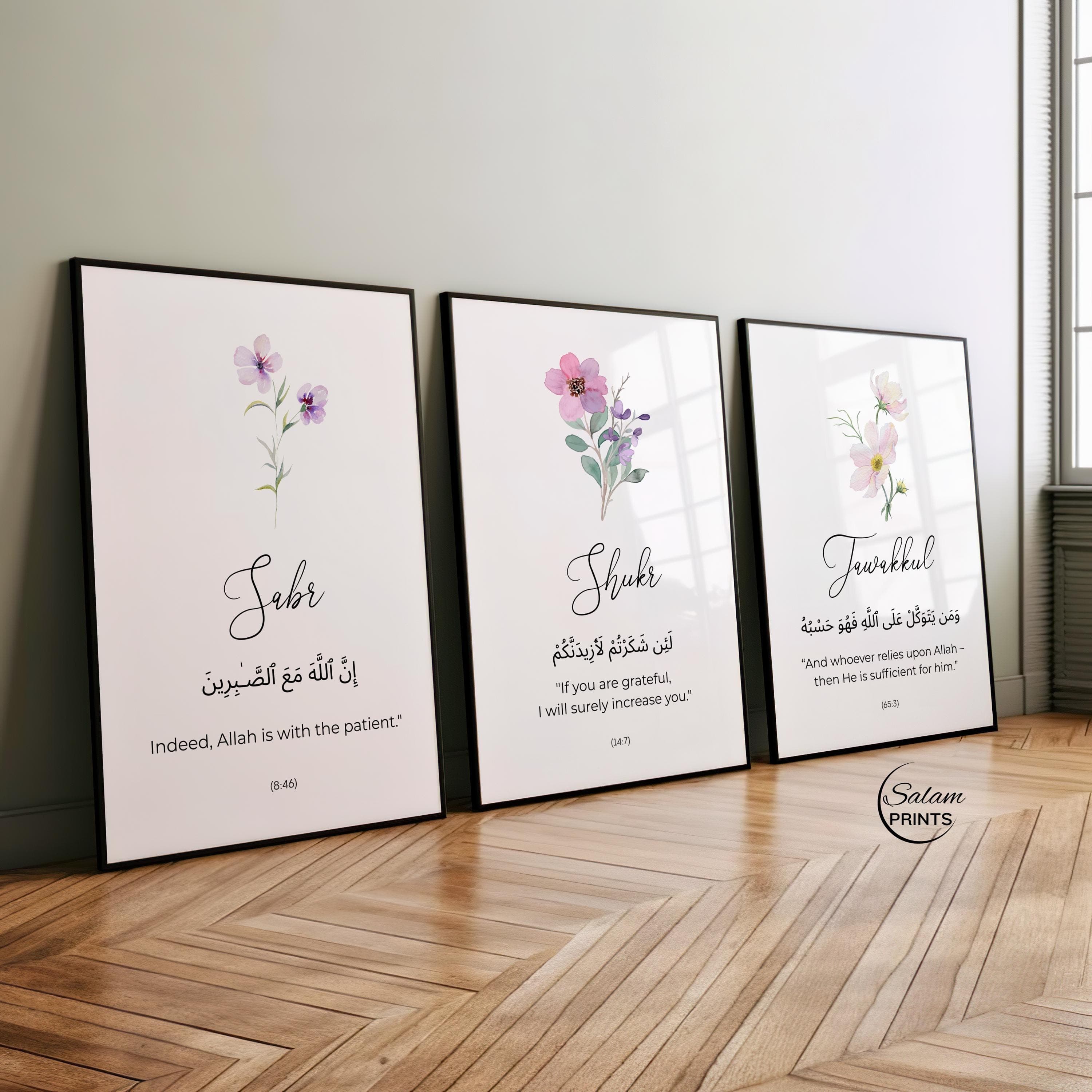 Set of 3 Islamic wall art with beautiful watercolour flowers on a white background below the flowers are written sabr shukr tawakkal and quran verses on sar shukr tawakkul in arabic and its english translation. Perfect for Islamic home decor or prayer areas with spiritual values and positivit