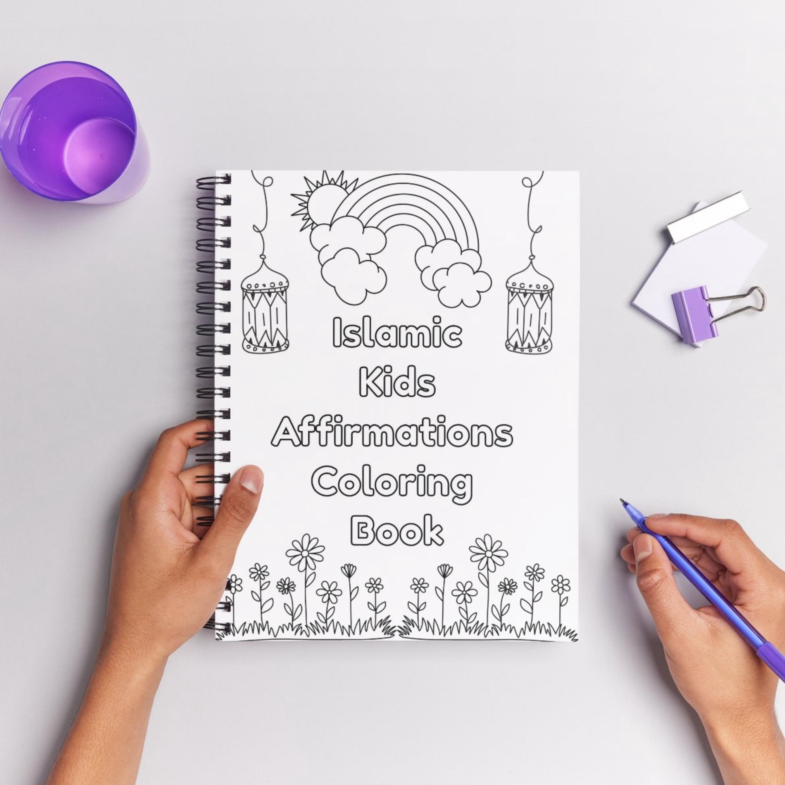 "Kids Islamic Affirmations Coloring Book – 30 printable JPG and PDF pages with positive Islamic messages, child-friendly designs, and fun activities for Muslim children during Ramadan, homeschooling, or daily learning."