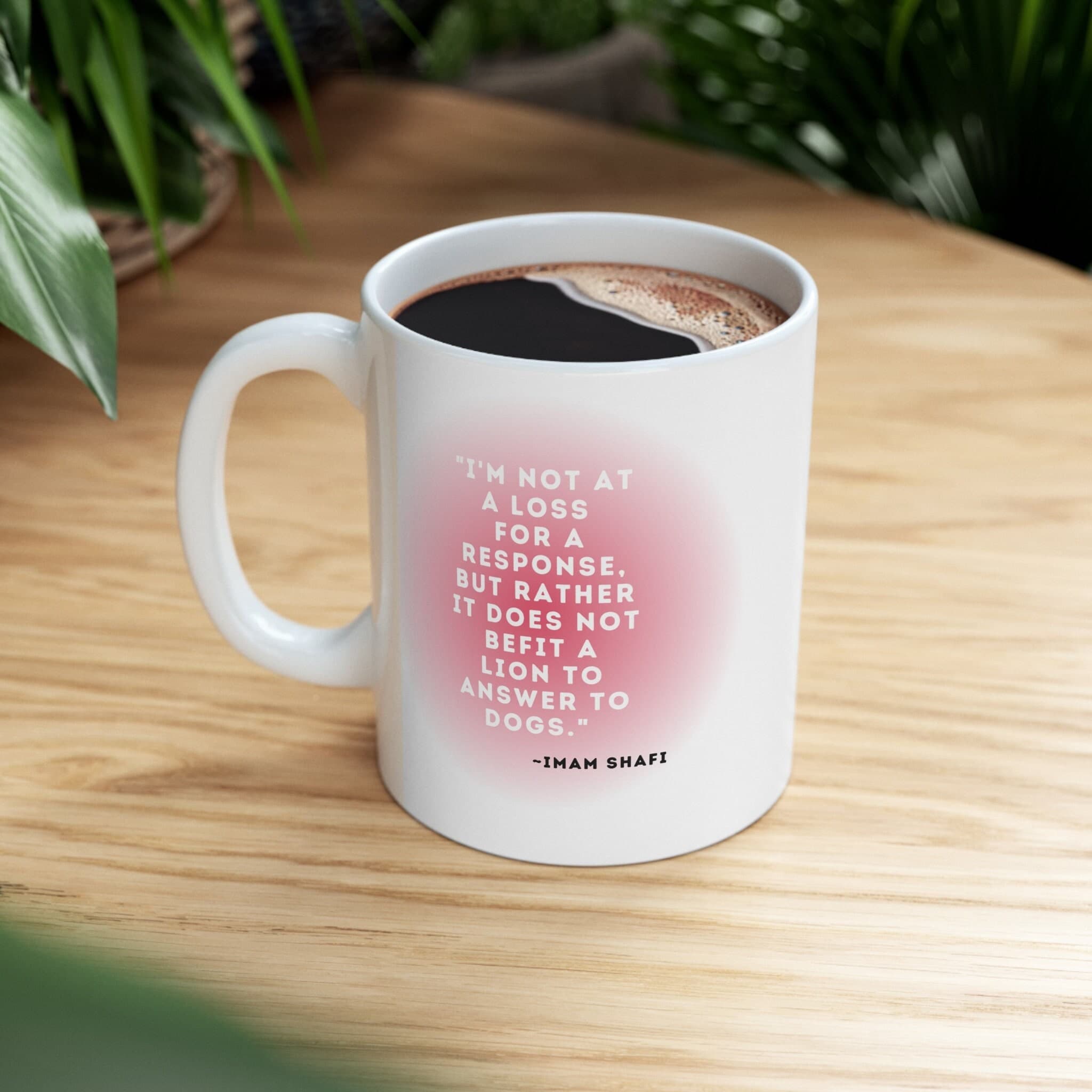 Islamic Quote Coffee Mug: Imam Shafi Saying, Muslim Gift