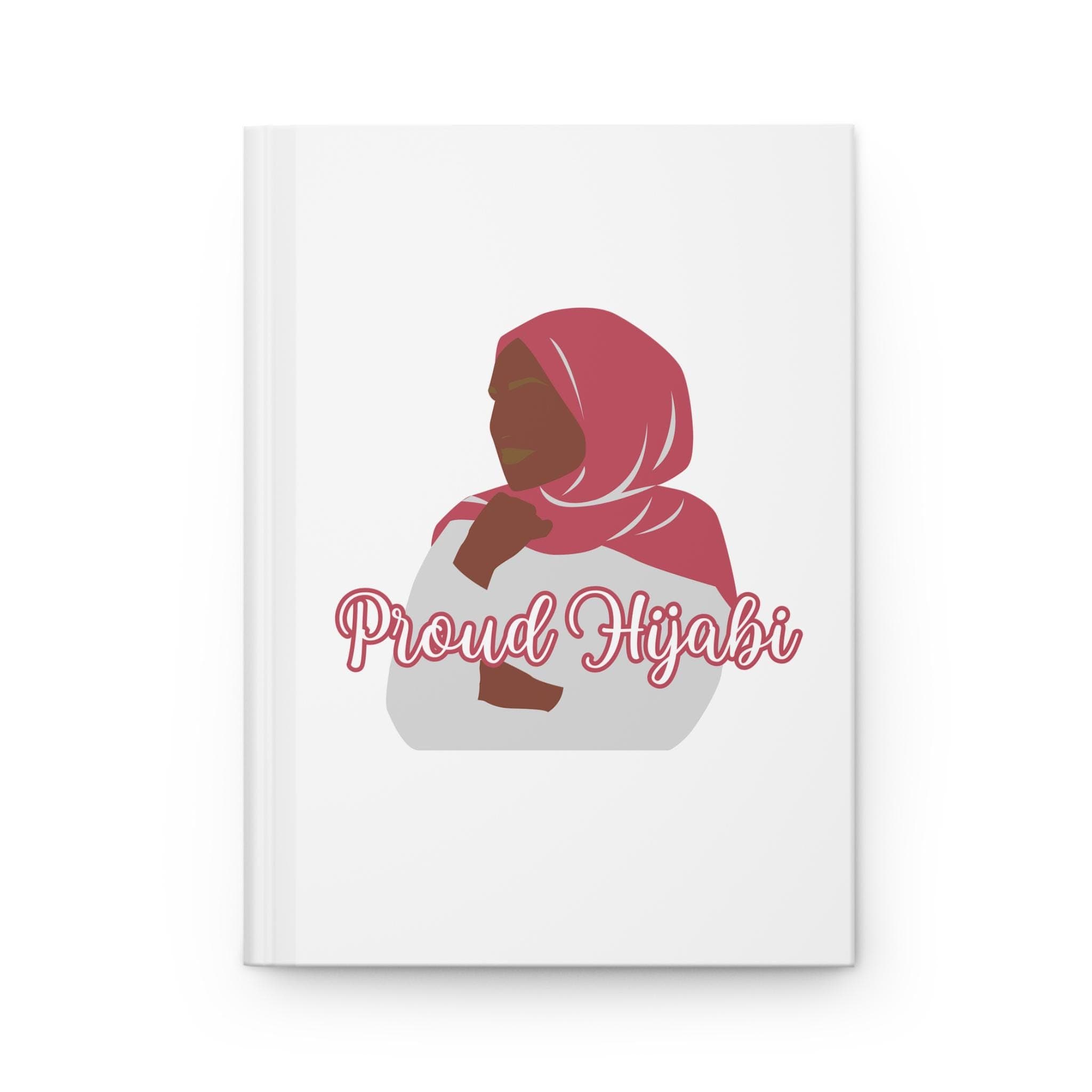 Proud Hijabi Hardcover Journal | Muslim Woman Illustration Notebook