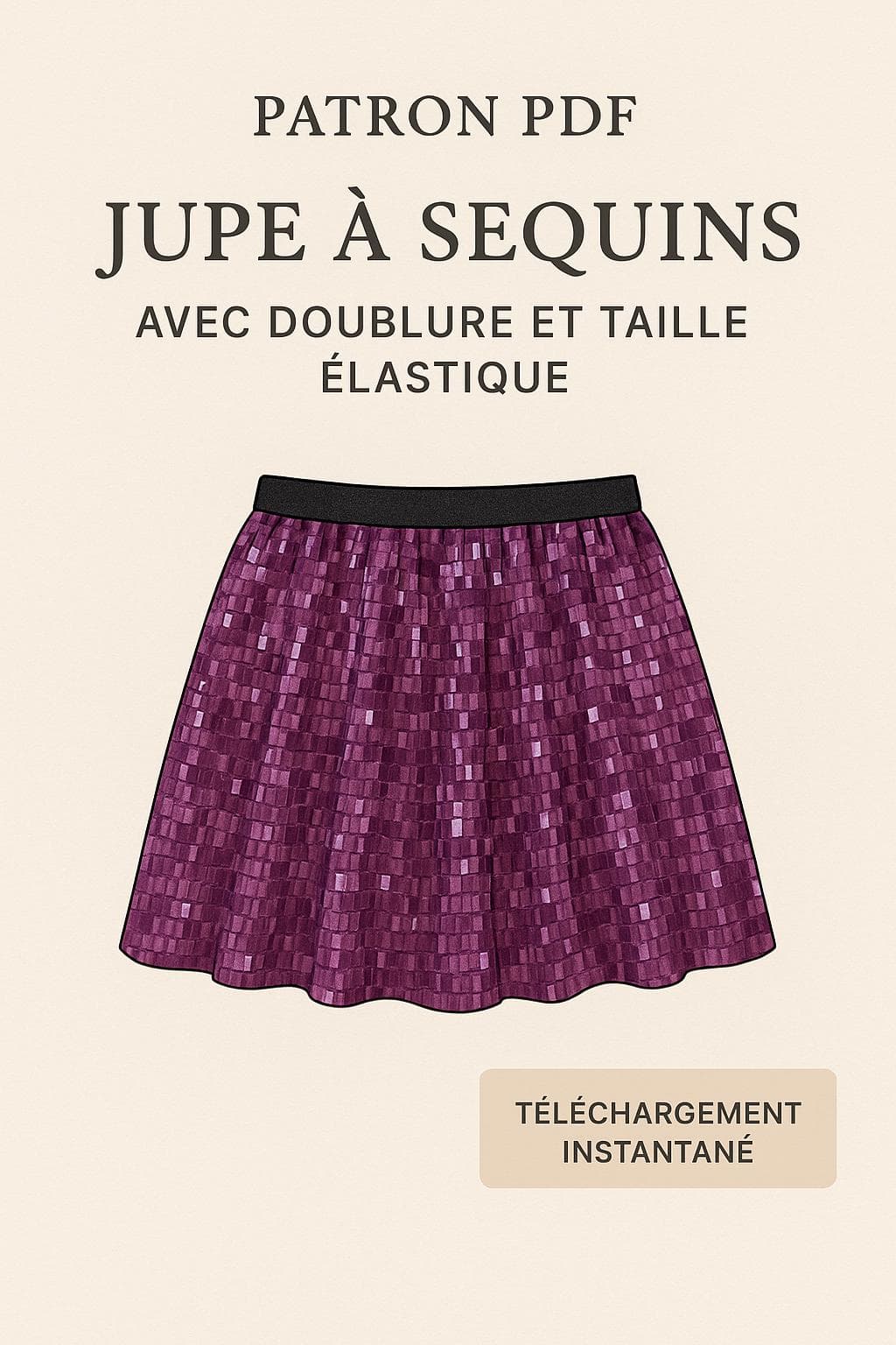 Patron de couture jupe à sequins –Jupe élastiquée avec doublure – Patron PDF A4 facile débutant – Couture fête ou soirée taille 6  à 14 ans