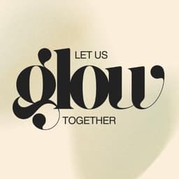 LetUsGlowTogether