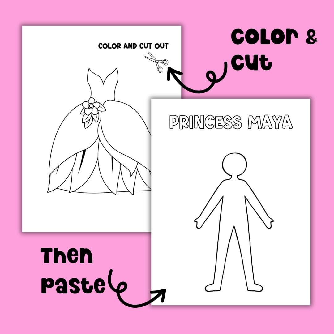 Printable princess craft activity showing a color-and-cut dress page and a โPrincess Mayaโ figure outline page, with playful instructions to color, cut, and paste, all set against a pink background.