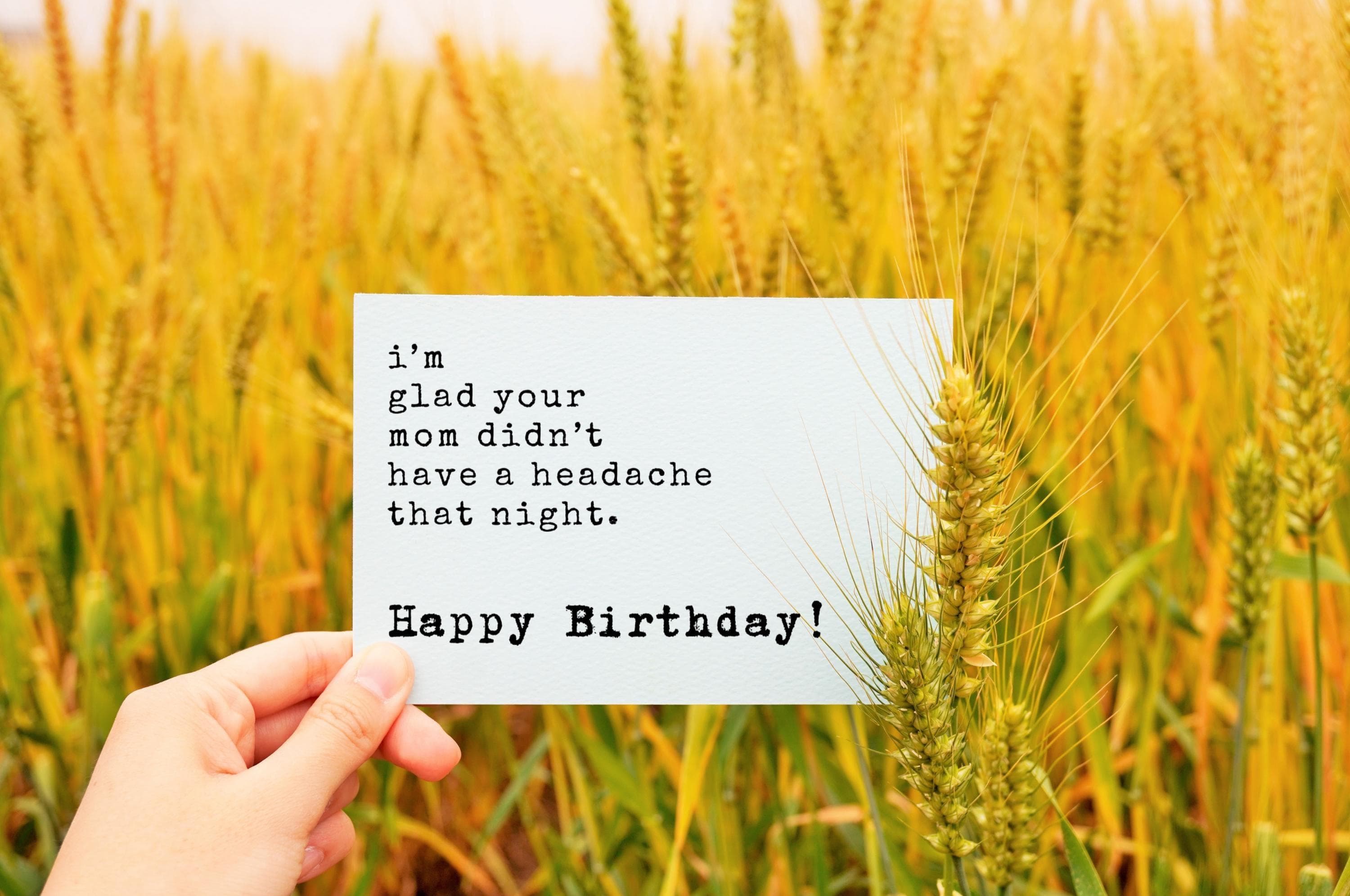 Printable Funny Birthday Card, Sarcastic Humor Card, Adult Card, Glad Your Mom Didn’t Have a Headache 7x5”– Card for Friends/Bestie/Him/Her