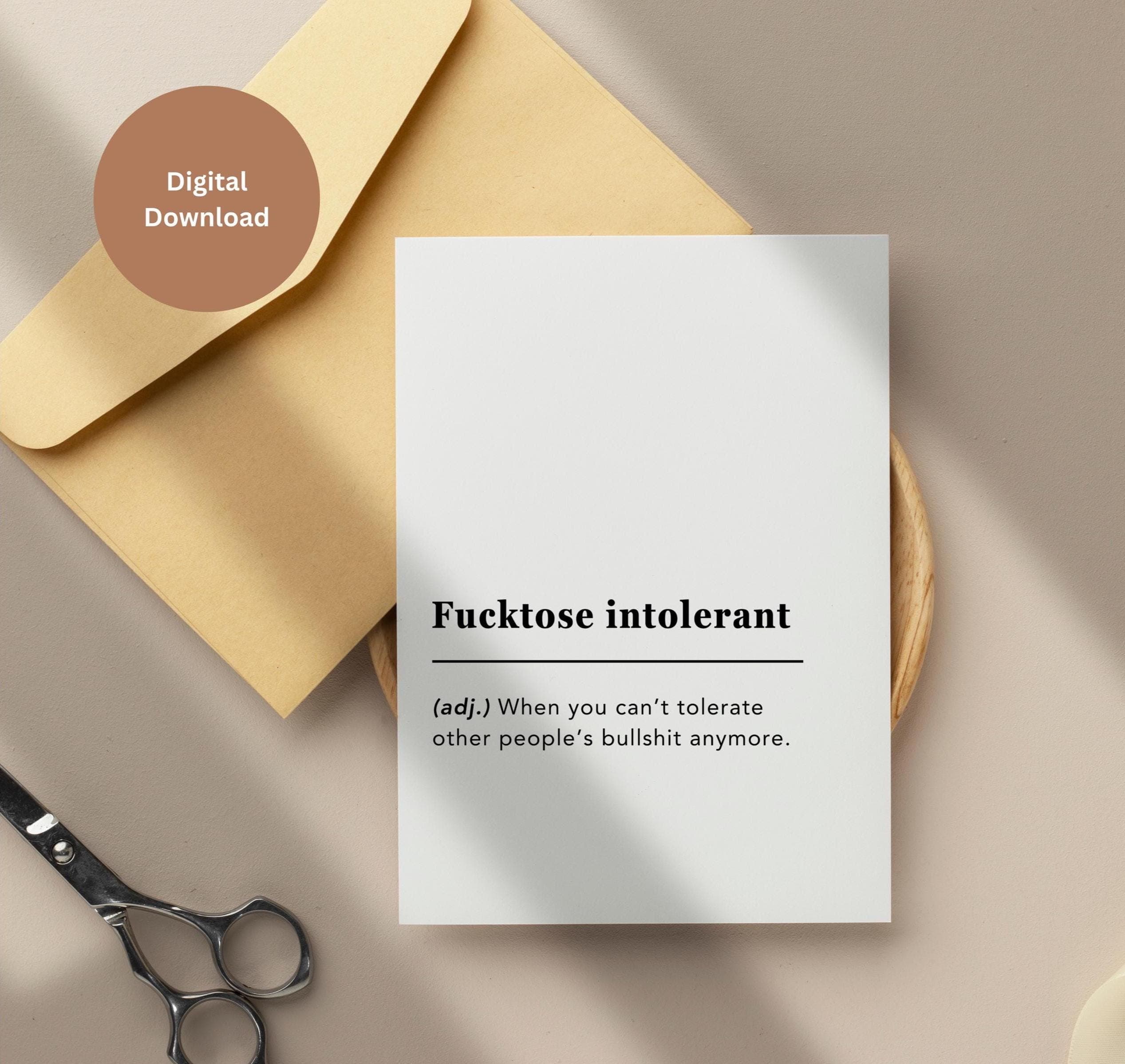 Funny greeting card, Fucktose intolerant, Snarky birthday card for her, him, Encouragement card, Co-worker leaving,Sympathy Empathy Card/PDF - image 3