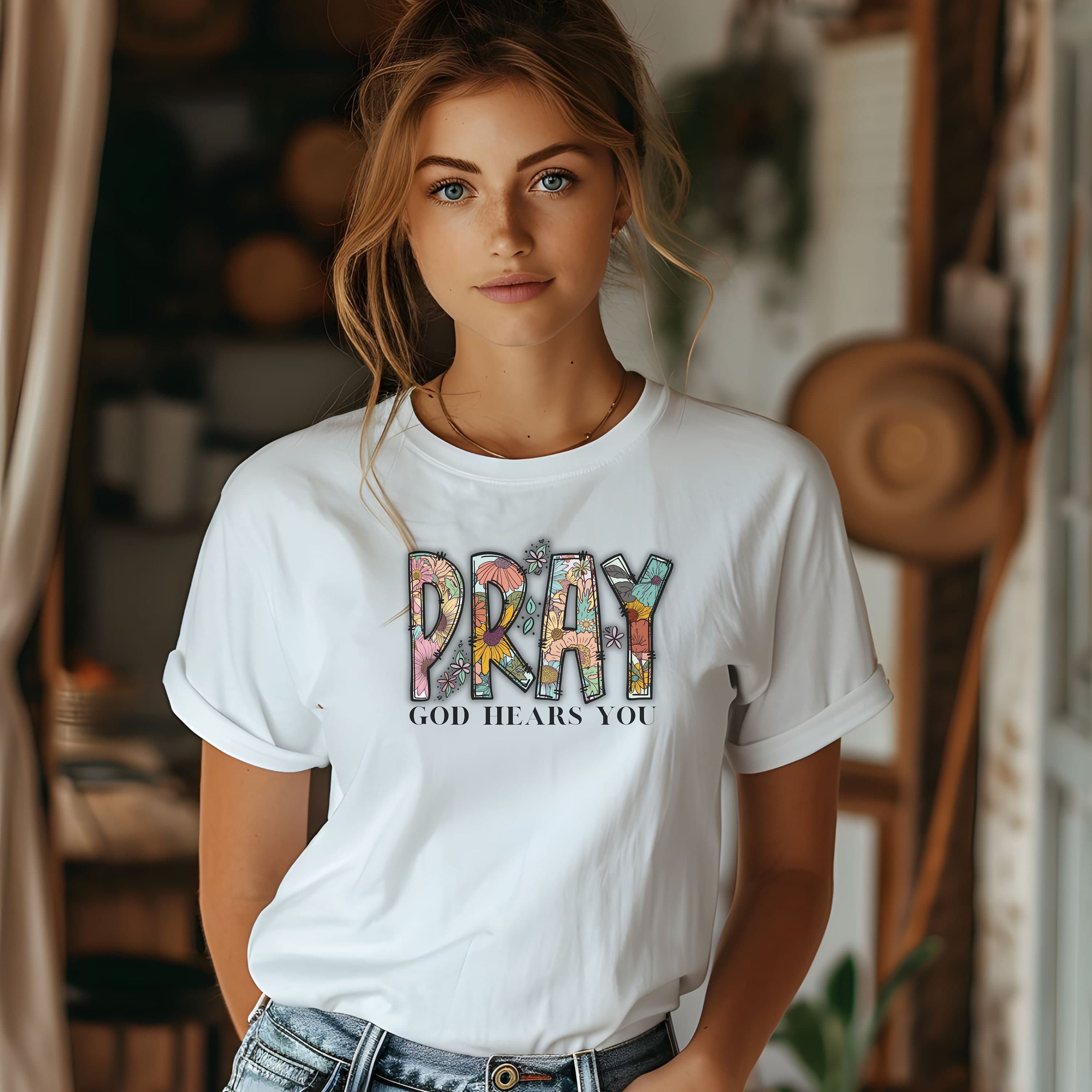 Pray God Hears You Graphic T-Shirt: Floral Faith Tee - image 3