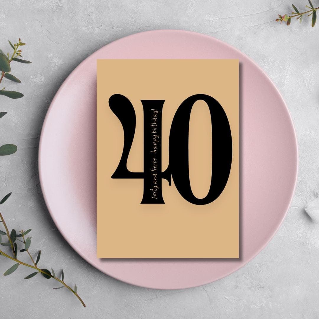 40th Birthday Card, Forty and Fierce, Personalized Greeting