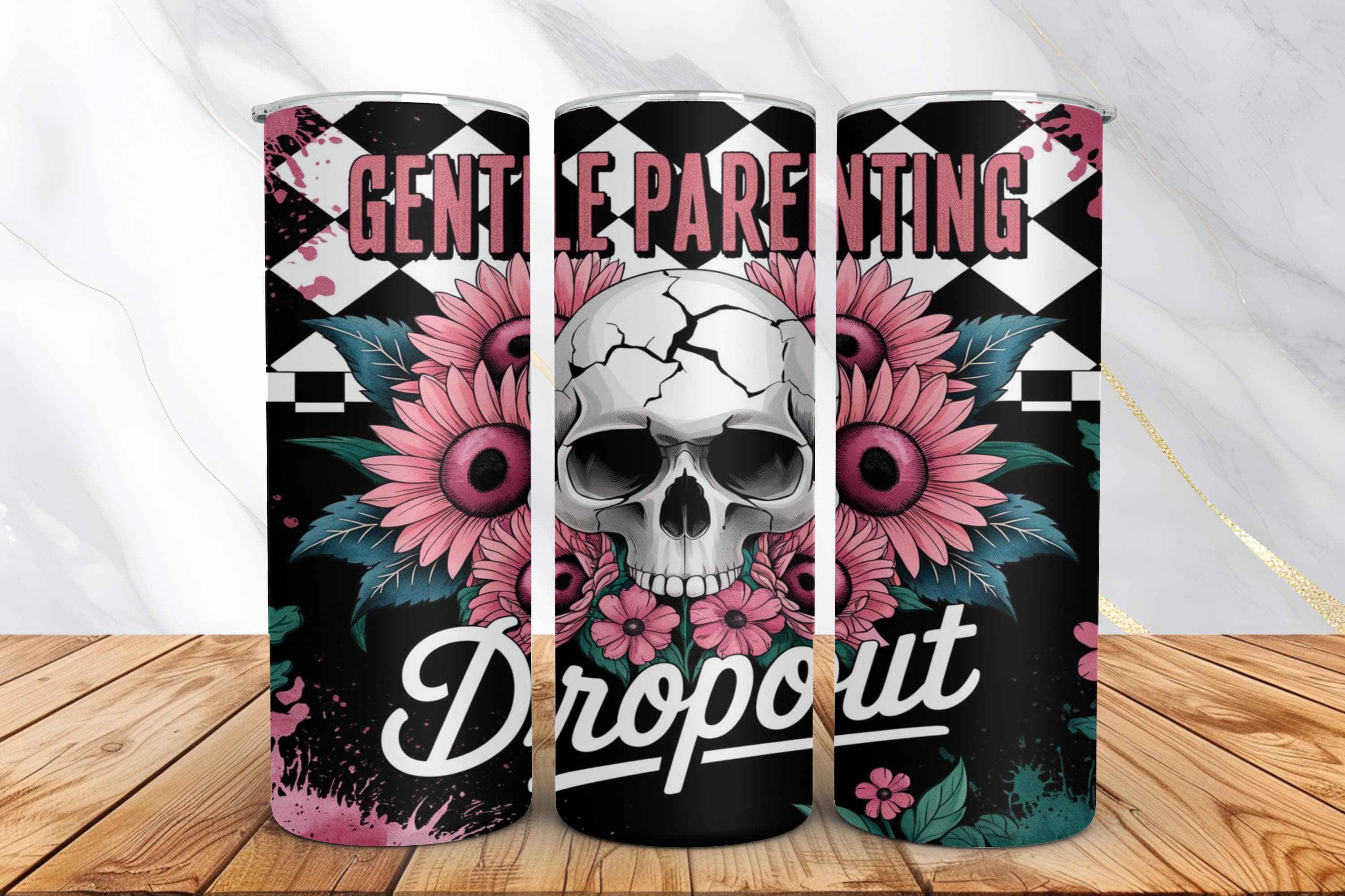 Gentle Parenting Dropout Tumbler Wrap -Funny Mom Skull Sublimation PNG Design for 20oz Skinny Tumbler -Digital Download