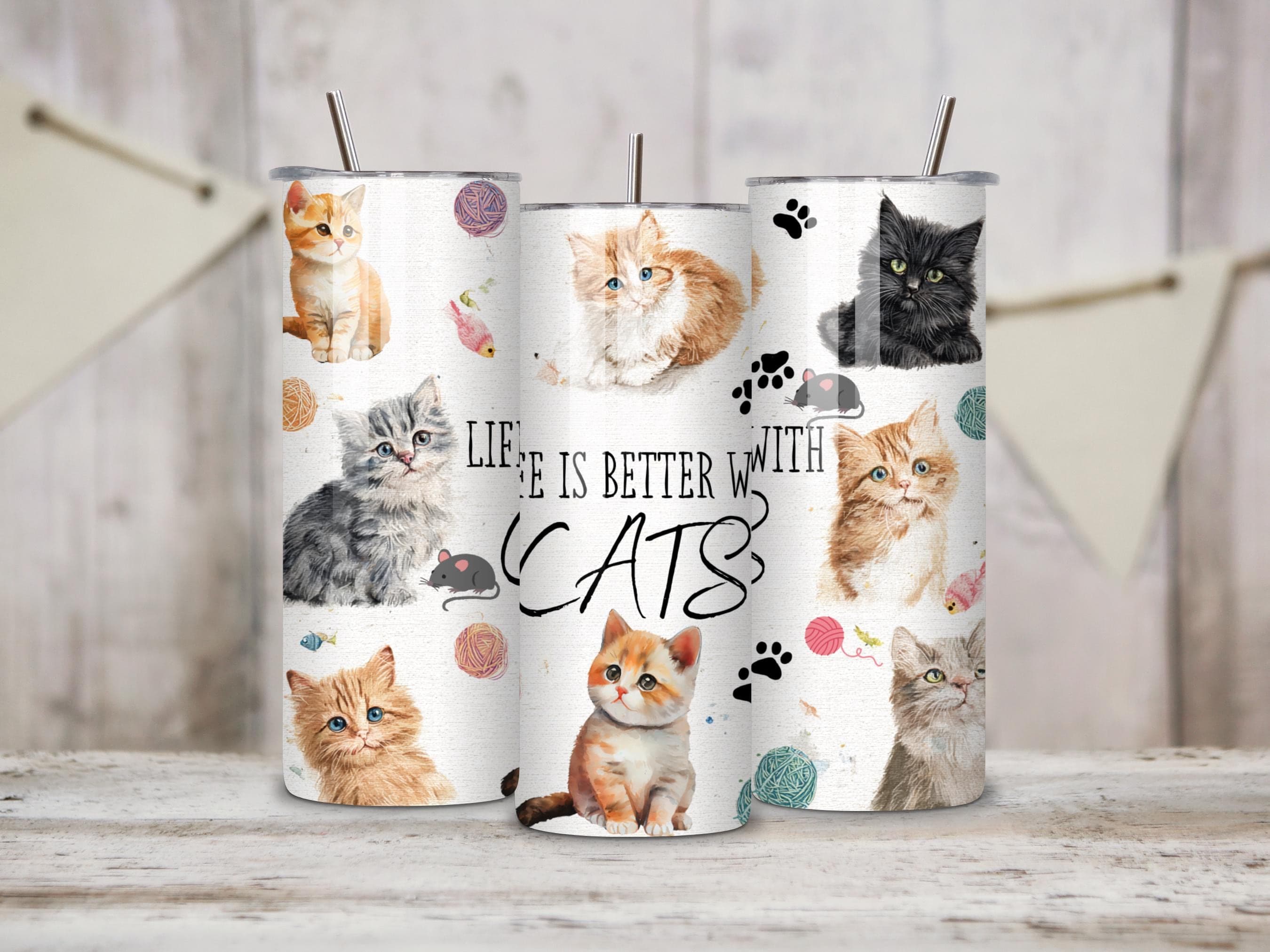 Cute Cat Tumbler Wrap PNG -20oz Skinny Tumbler Sublimation Design -Life is Better with Cats -Digital Download for Drinkware - image 3