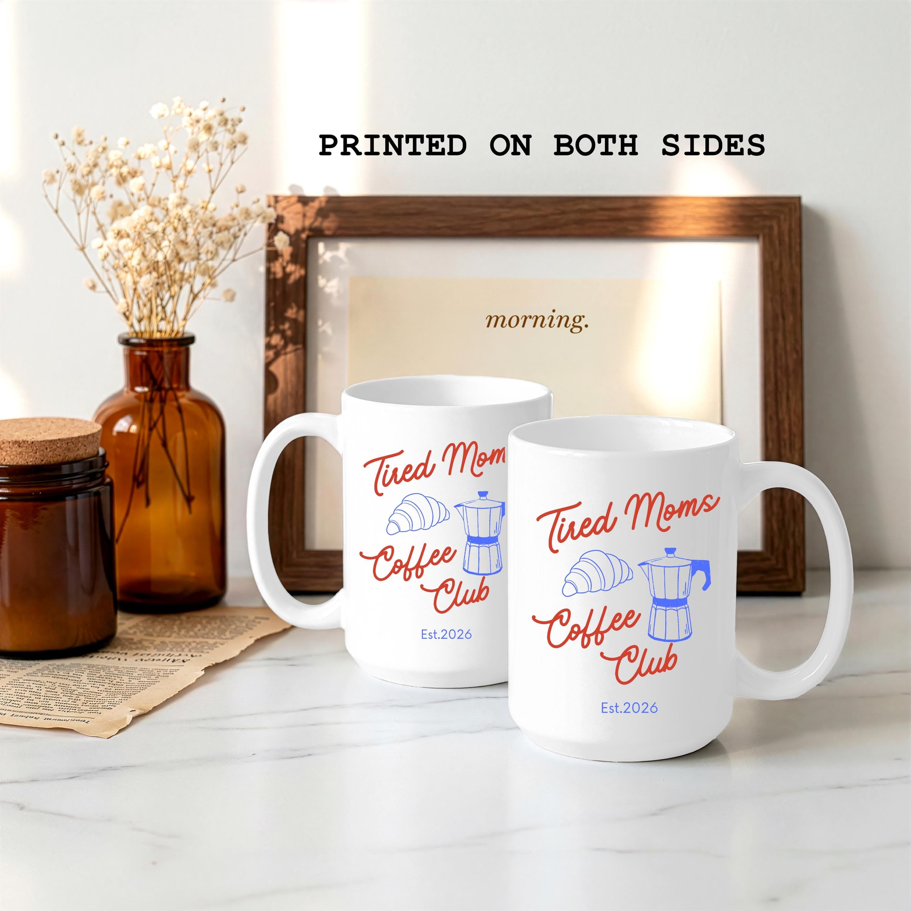 Tired Moms Coffee Club Mug – Personalized New Mom Gift, Custom Mama Est. 2026 Ceramic Cup-Funny Mom Present For Mom Friend,New Parent-Baby - image 3