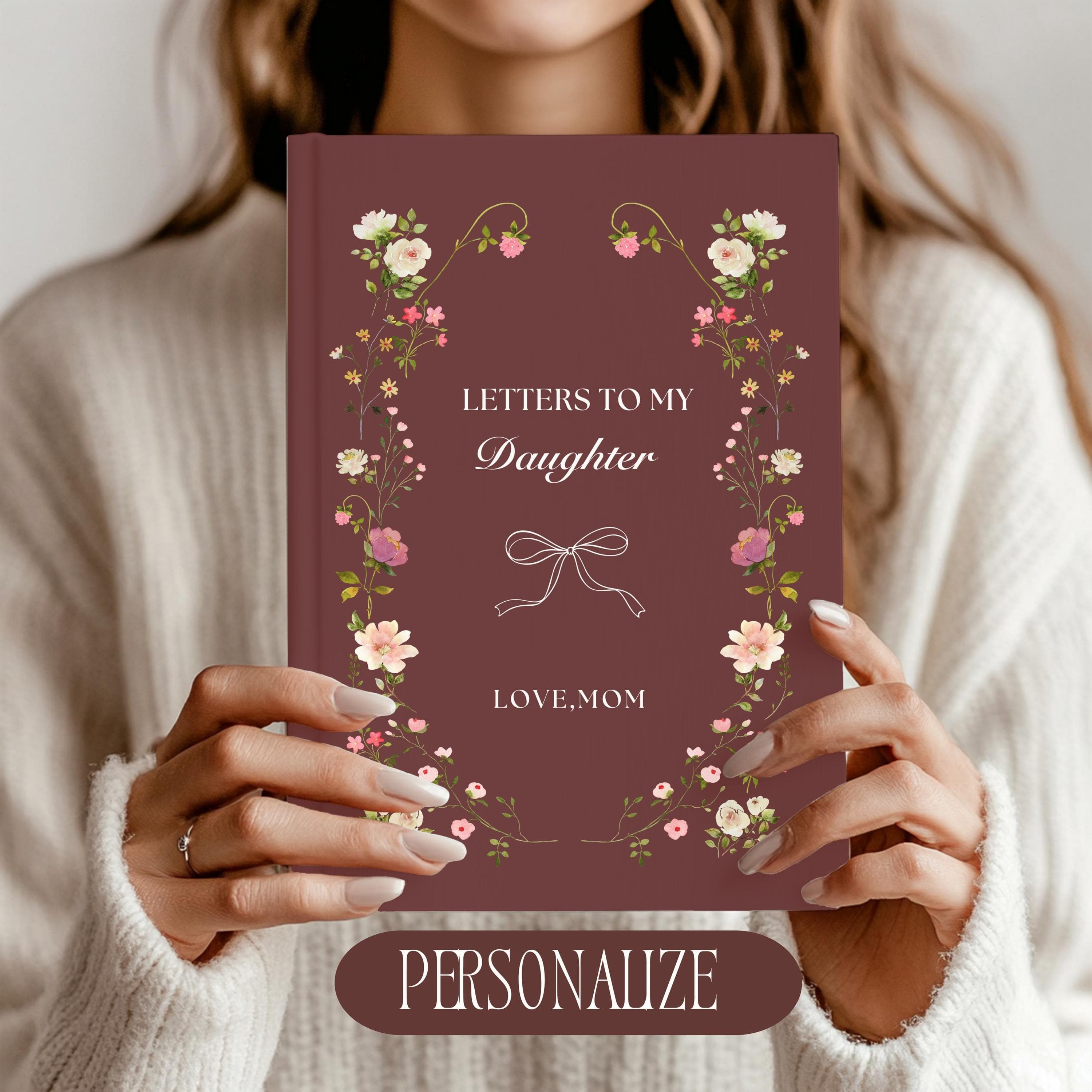 Letters to My Daughter Journal,Custom Floral Name Notebook,Baby Girl and Mom Gifts,Personalized Books Newborn,Gift for New Mom,Keepsake