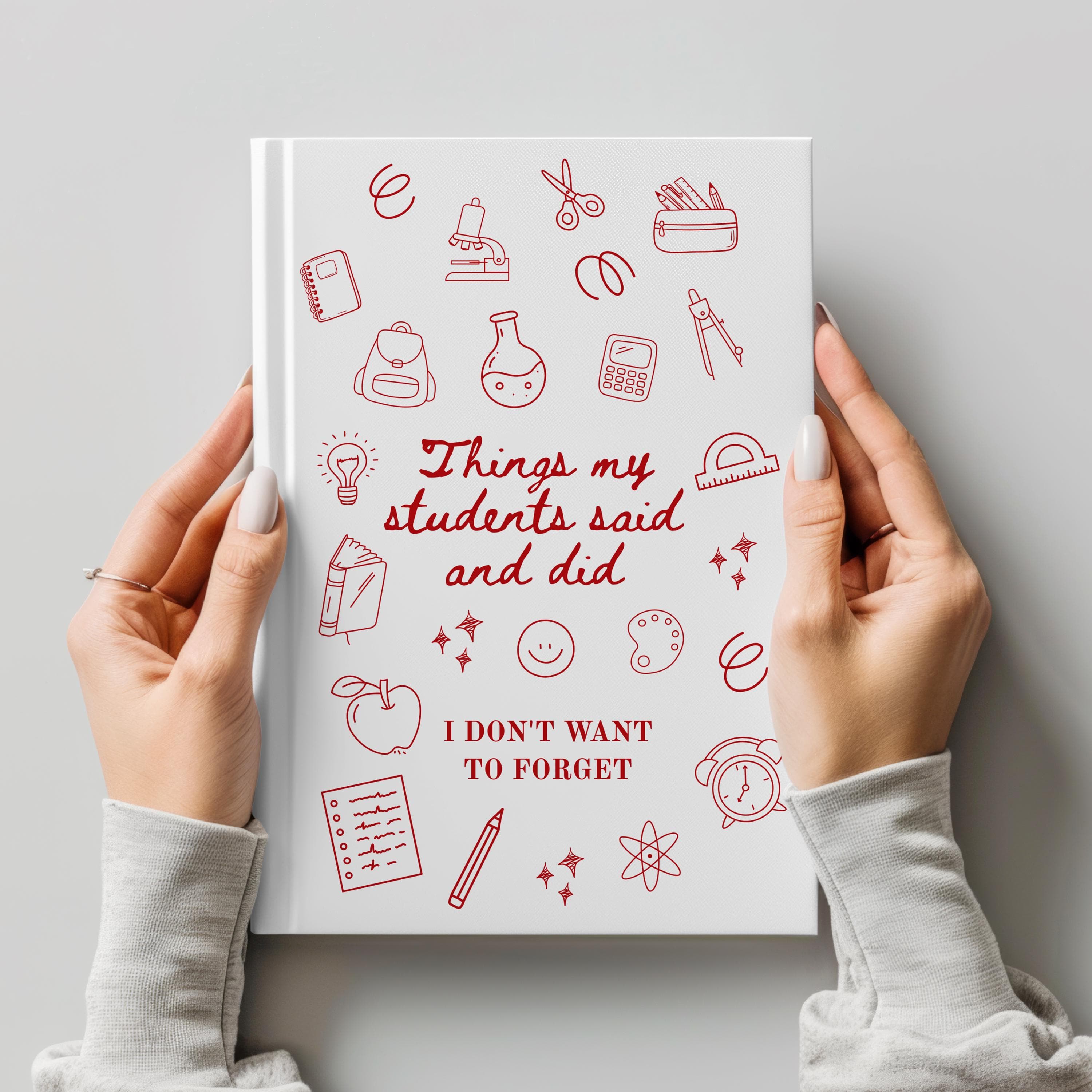 Student Sayings Journal - Teacher Appreciation Gift, Lined Notebook