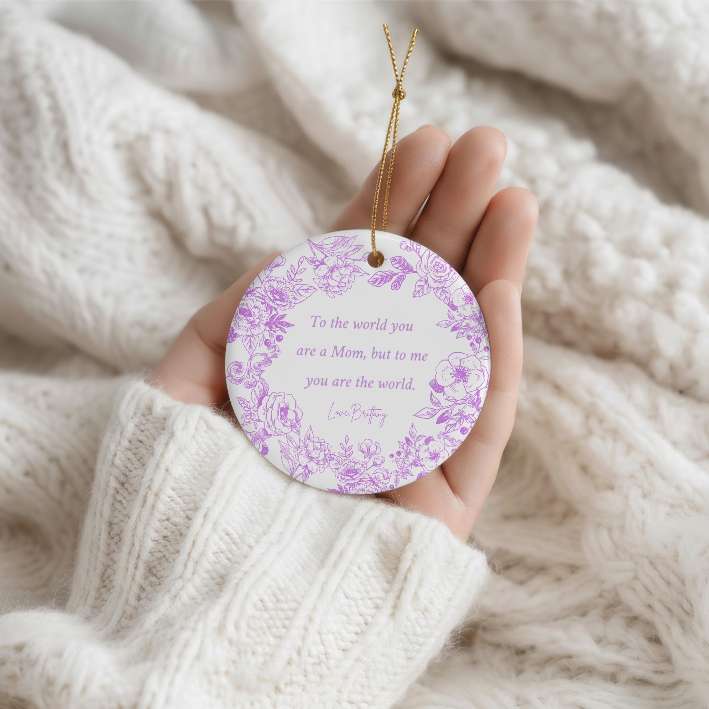 Personalized Mom Ceramic Ornament-Custom Name Mothers Keepsake-Mom Quote Gift-Love To Moms From Daughter Son-Present to Mama-Toile De Jouy - image 3