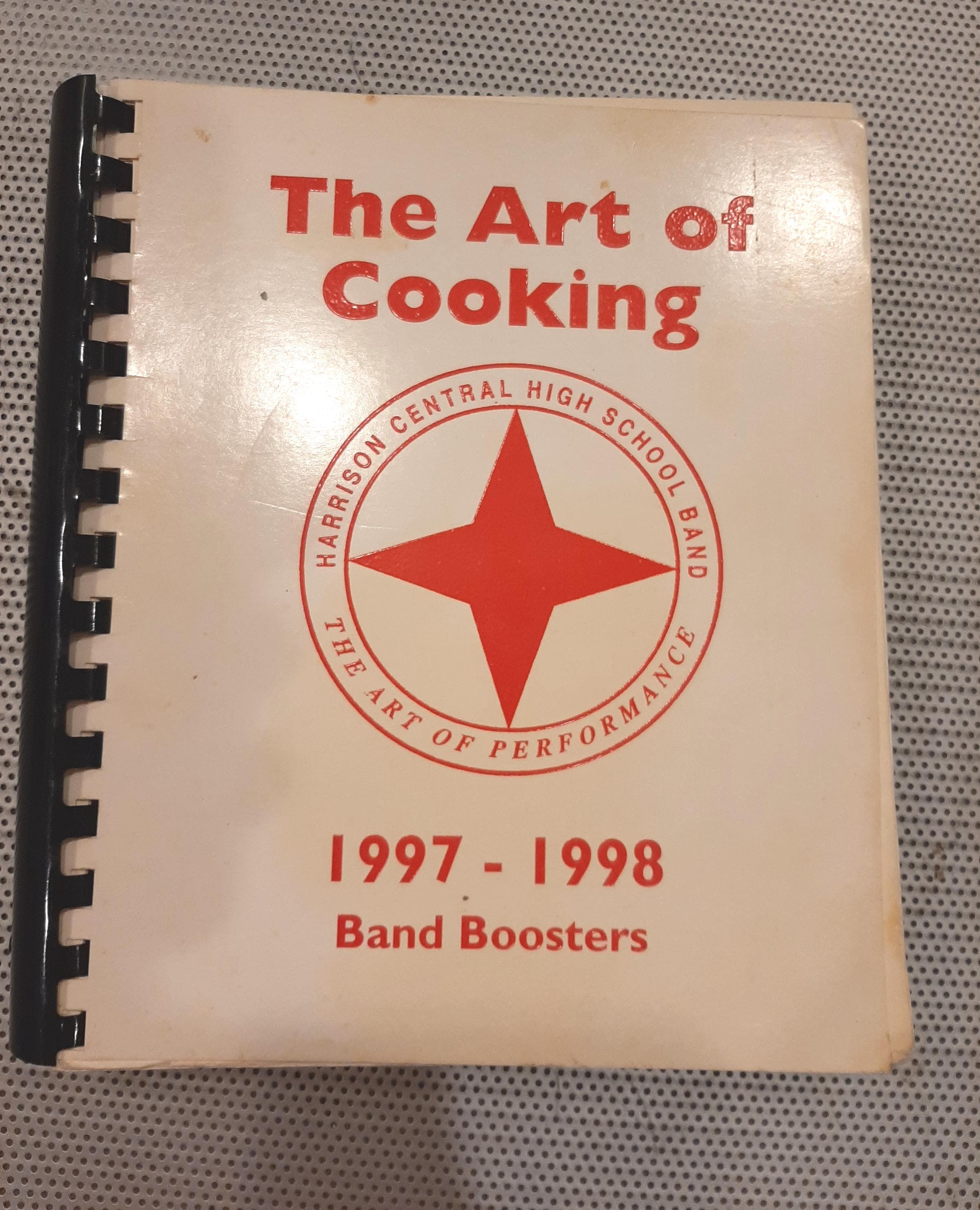 Cookbook -  Gulfport, Mississippi The Art of Cooking Harrison Central High School Band Boosters Southern Gulf Coast Recipes Vintage 1997-98