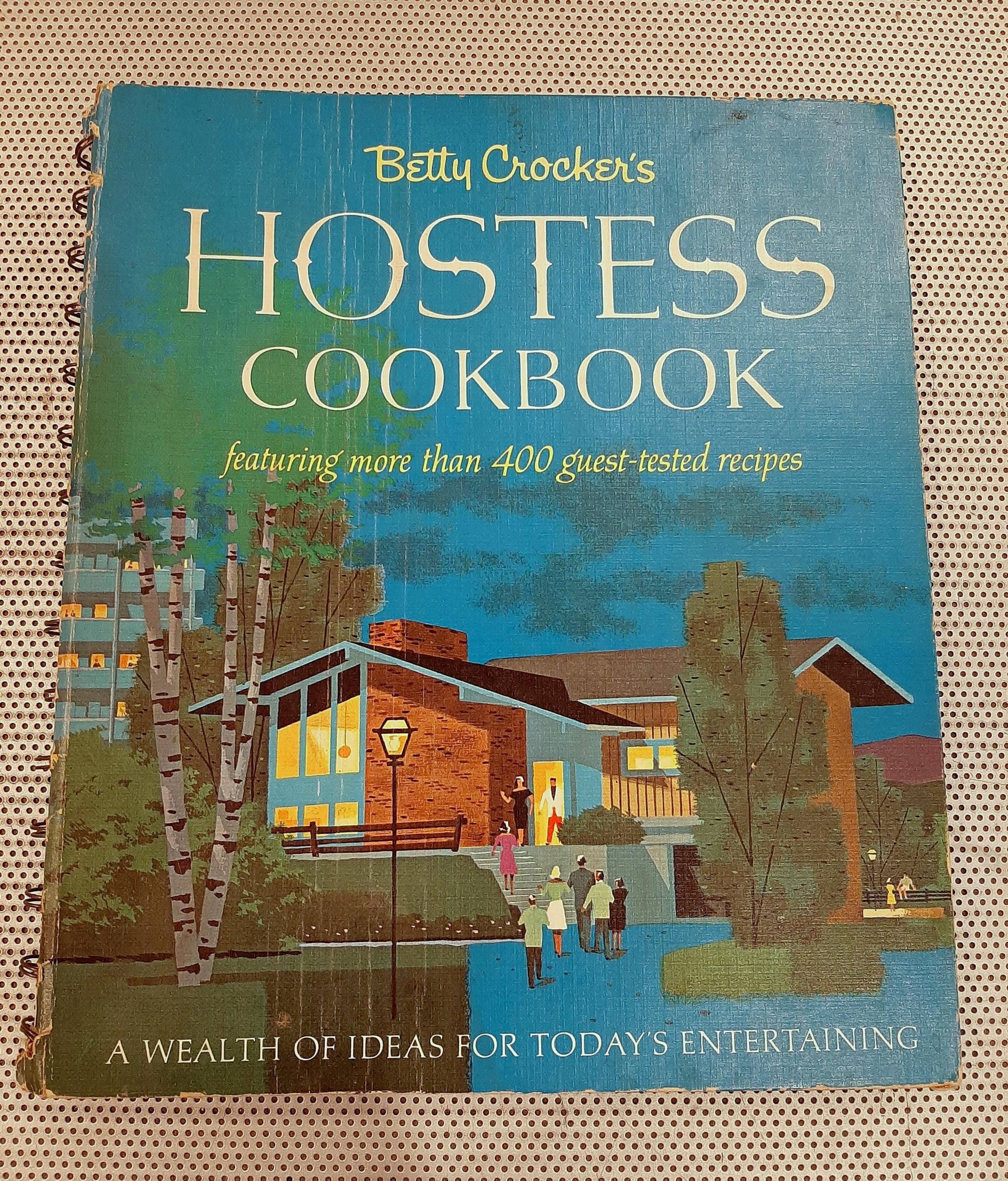Vintage 1967 Betty Crocker Hostess Cookbook: MCM Entertaining